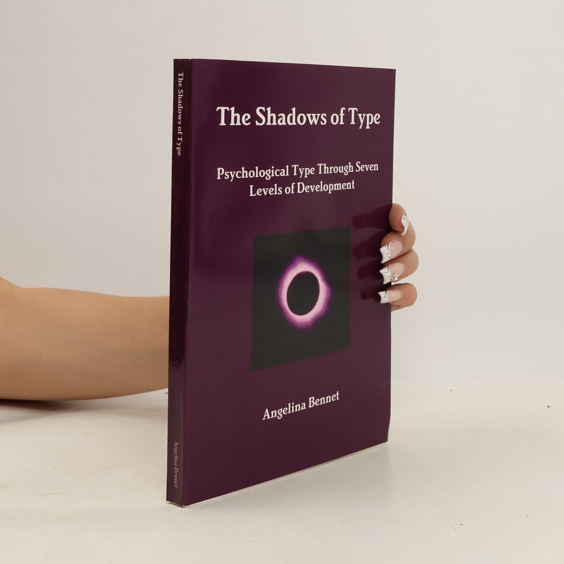 Angelina Bennet The Shadows of Type