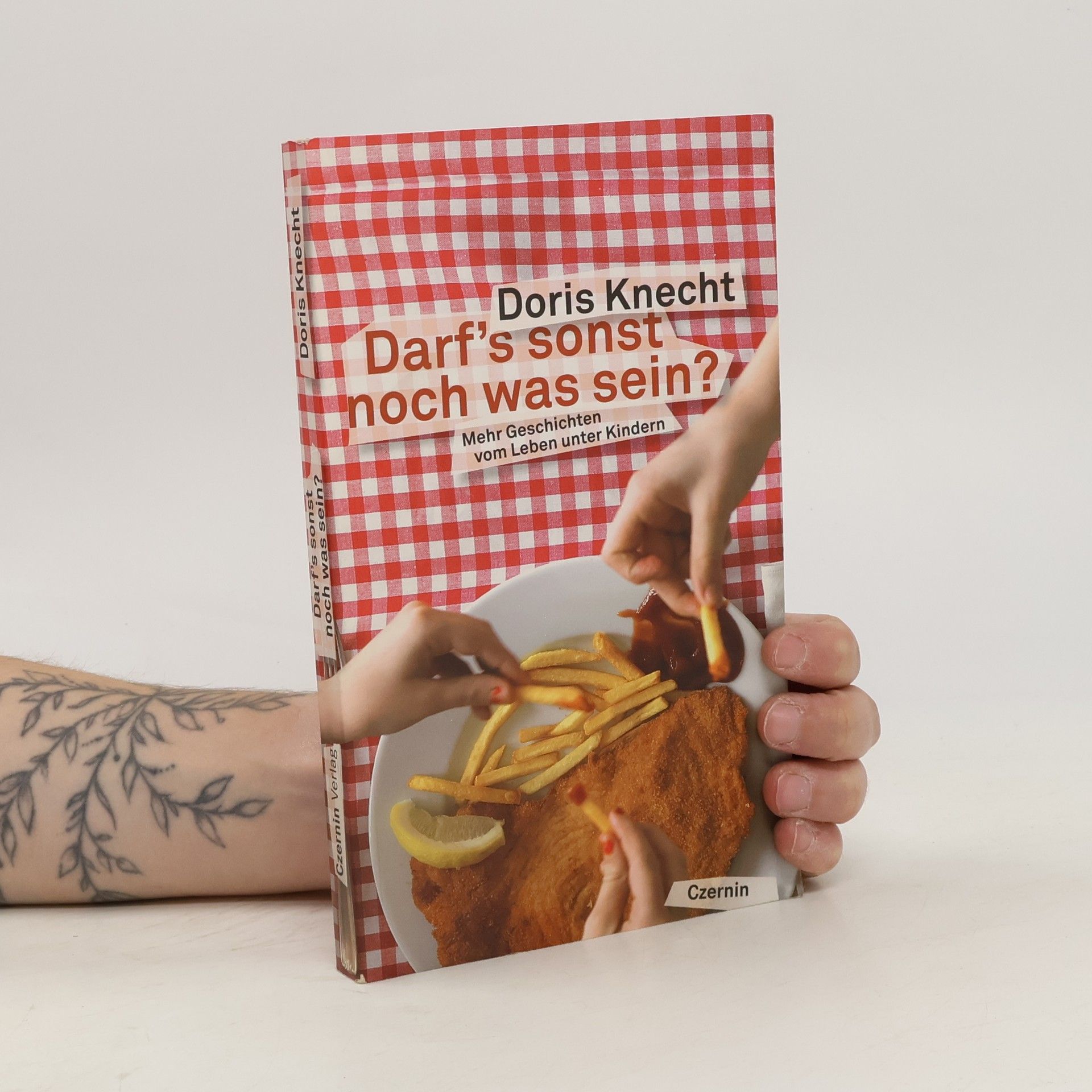 Doris Knecht Darf's sonst noch was sein?