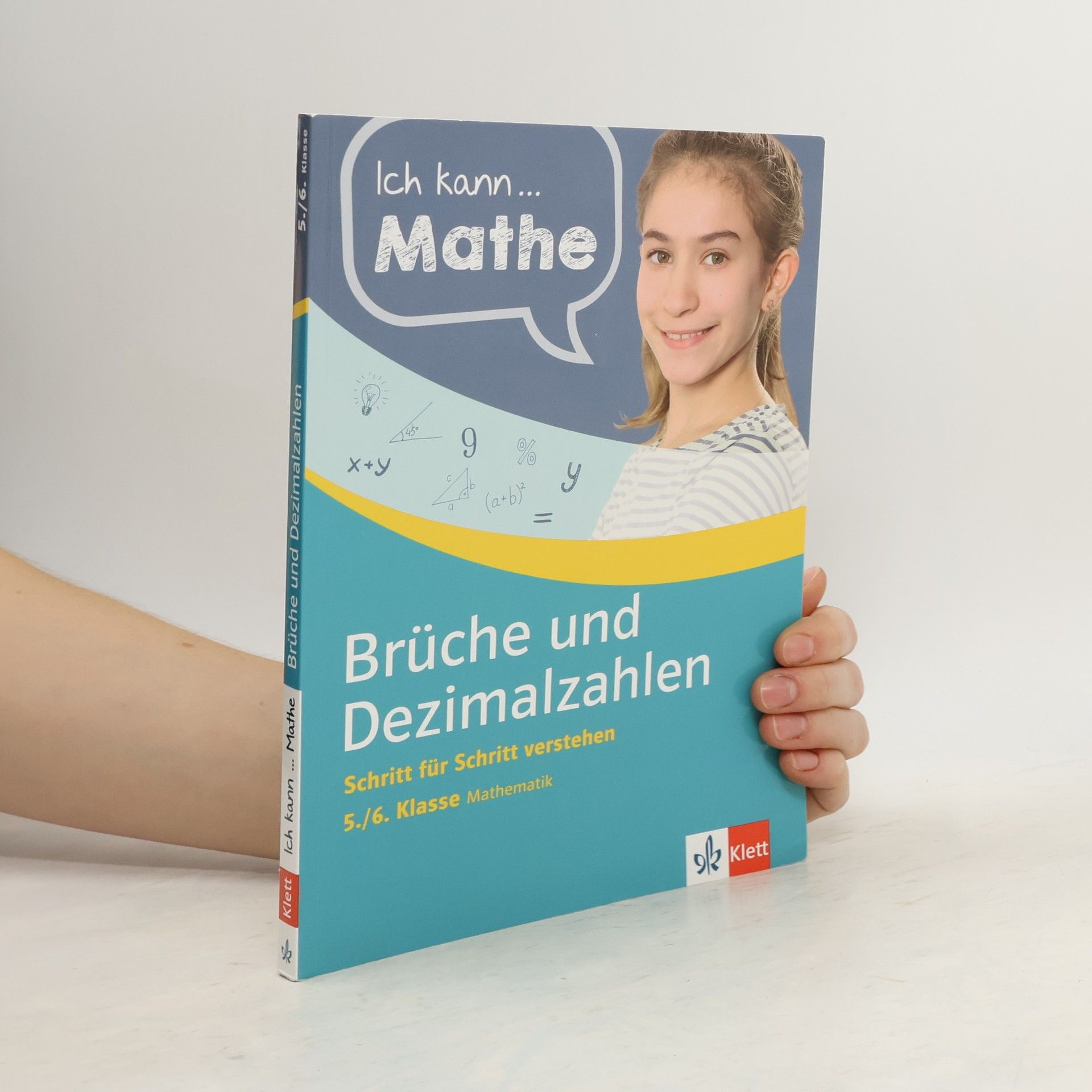 Kolektiv autorů Ich kann Mathe Brüche und Dezimalzahlen 5./6. Klasse
