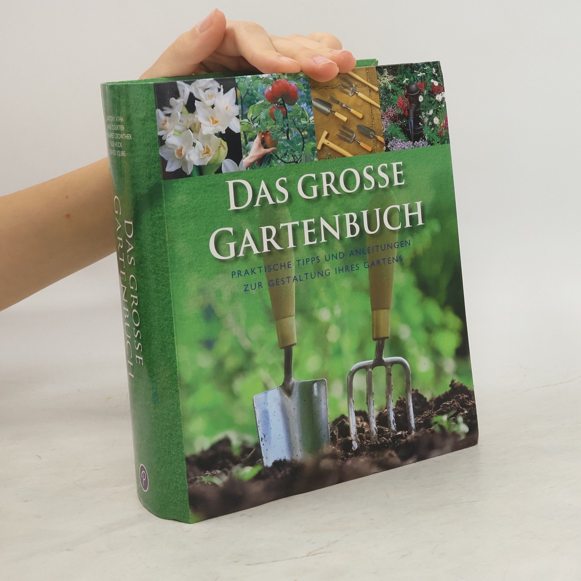 Antony Atha Das grosse Gartenbuch