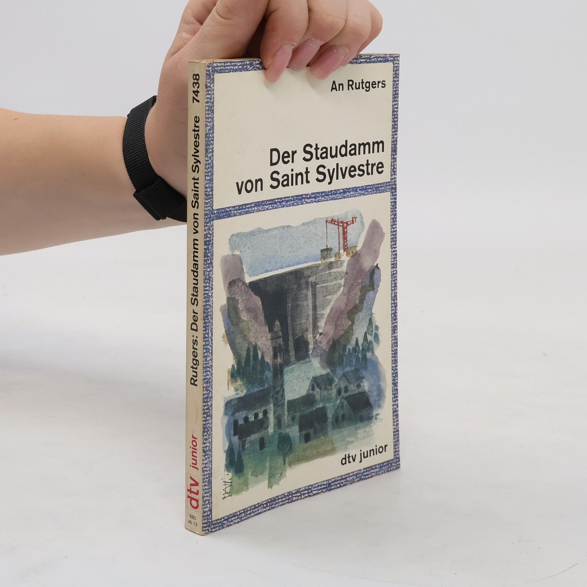 An Rutgers van der Loeff Der Staudamm von Saint Sylvestre