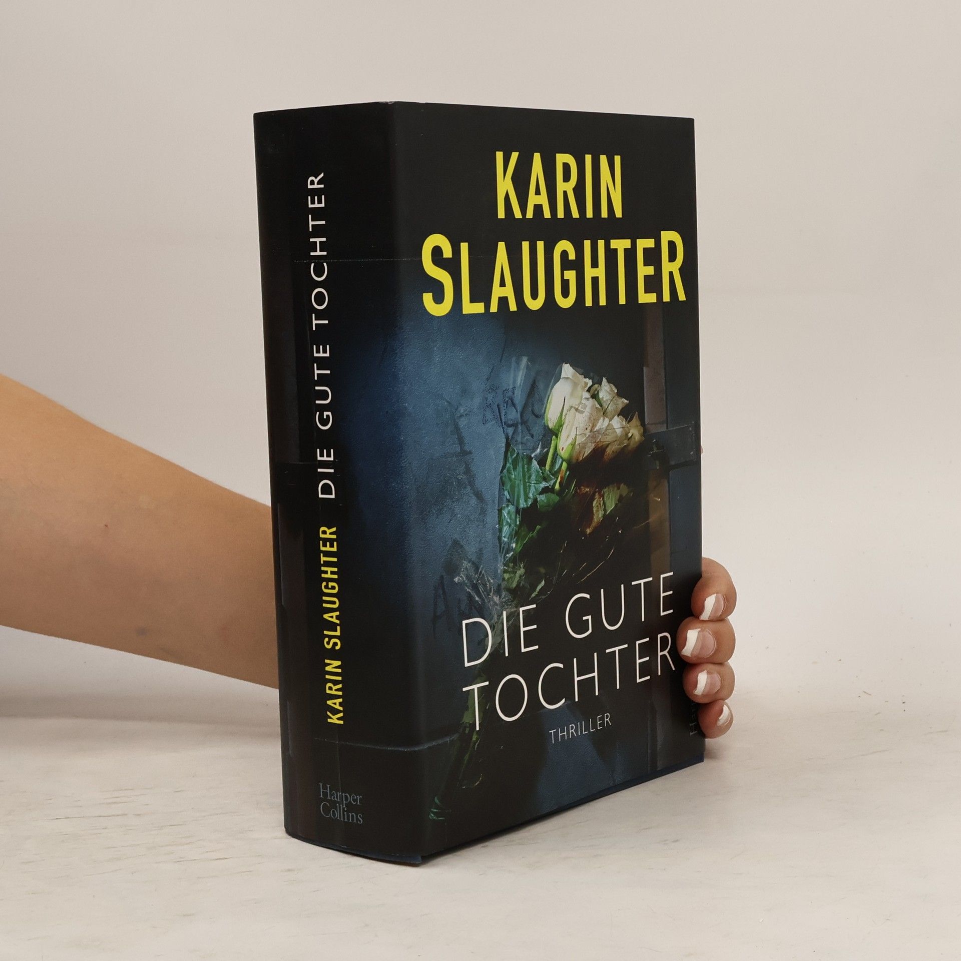 Karin Slaughter Die gute Tochter