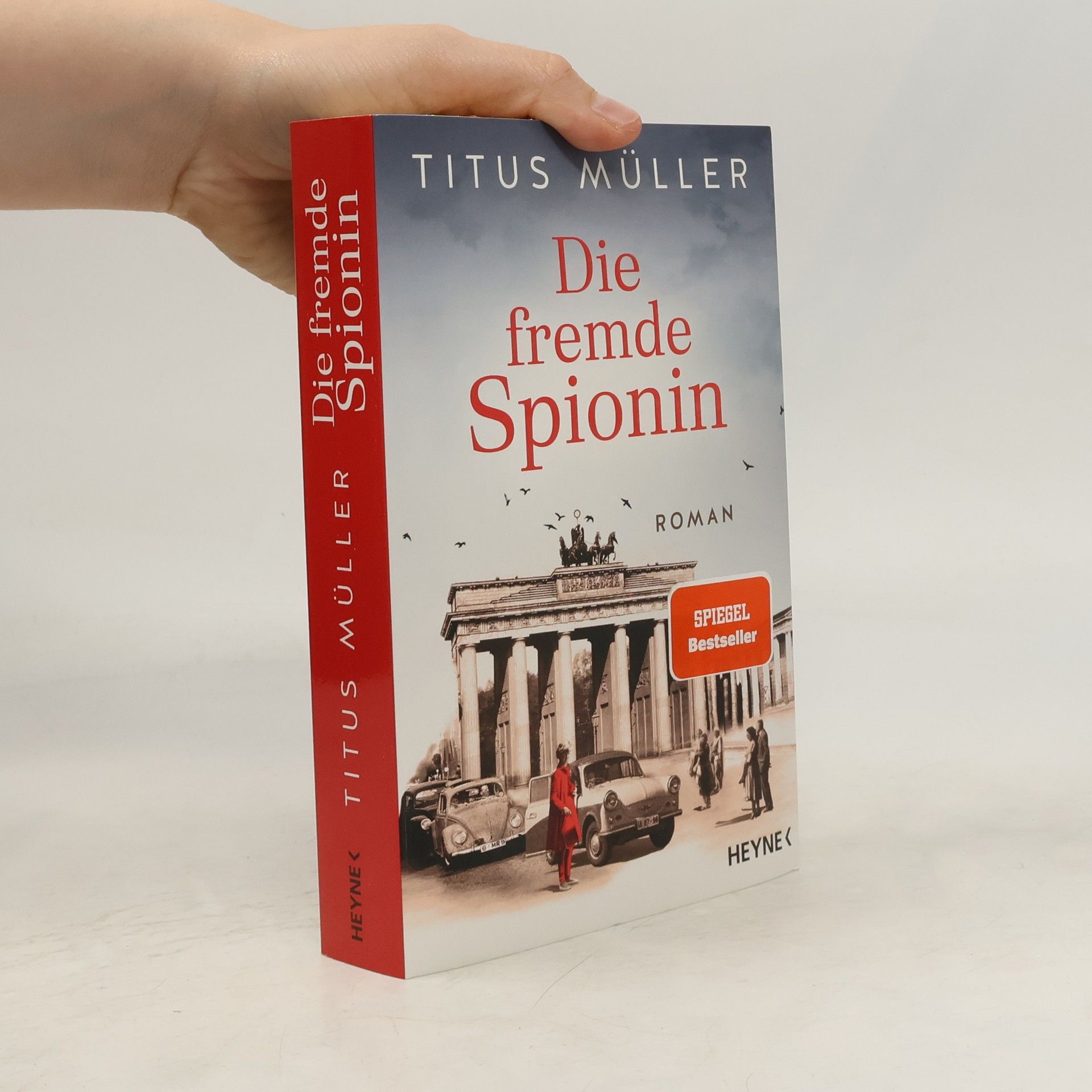 Titus Müller Die fremde Spionin