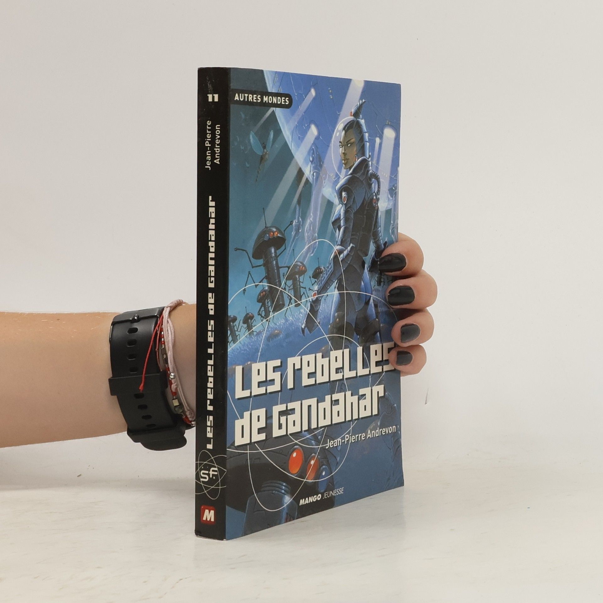 Jean-Pierre Andrevon Autres Mondes - 11: Les Rebelles de Gandahar