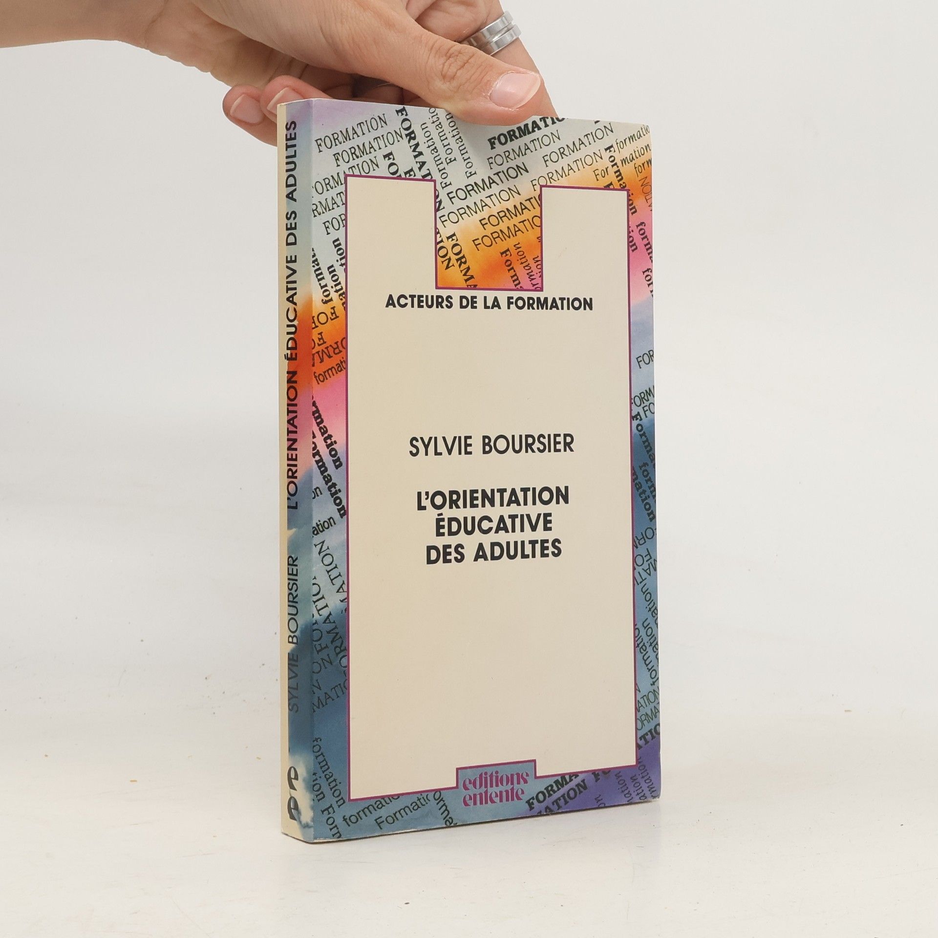 Sylvie Boursier L'orientation éducative des adultes