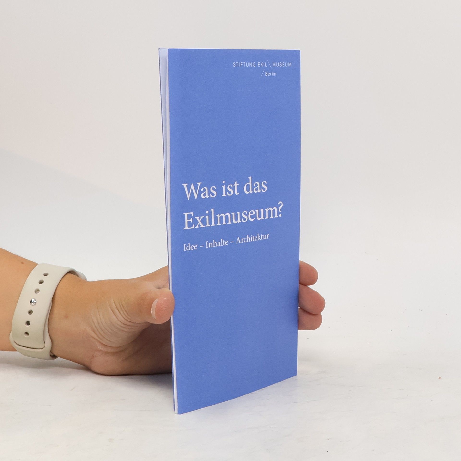 Autorenkollektiv Was ist das Exilmuseum
