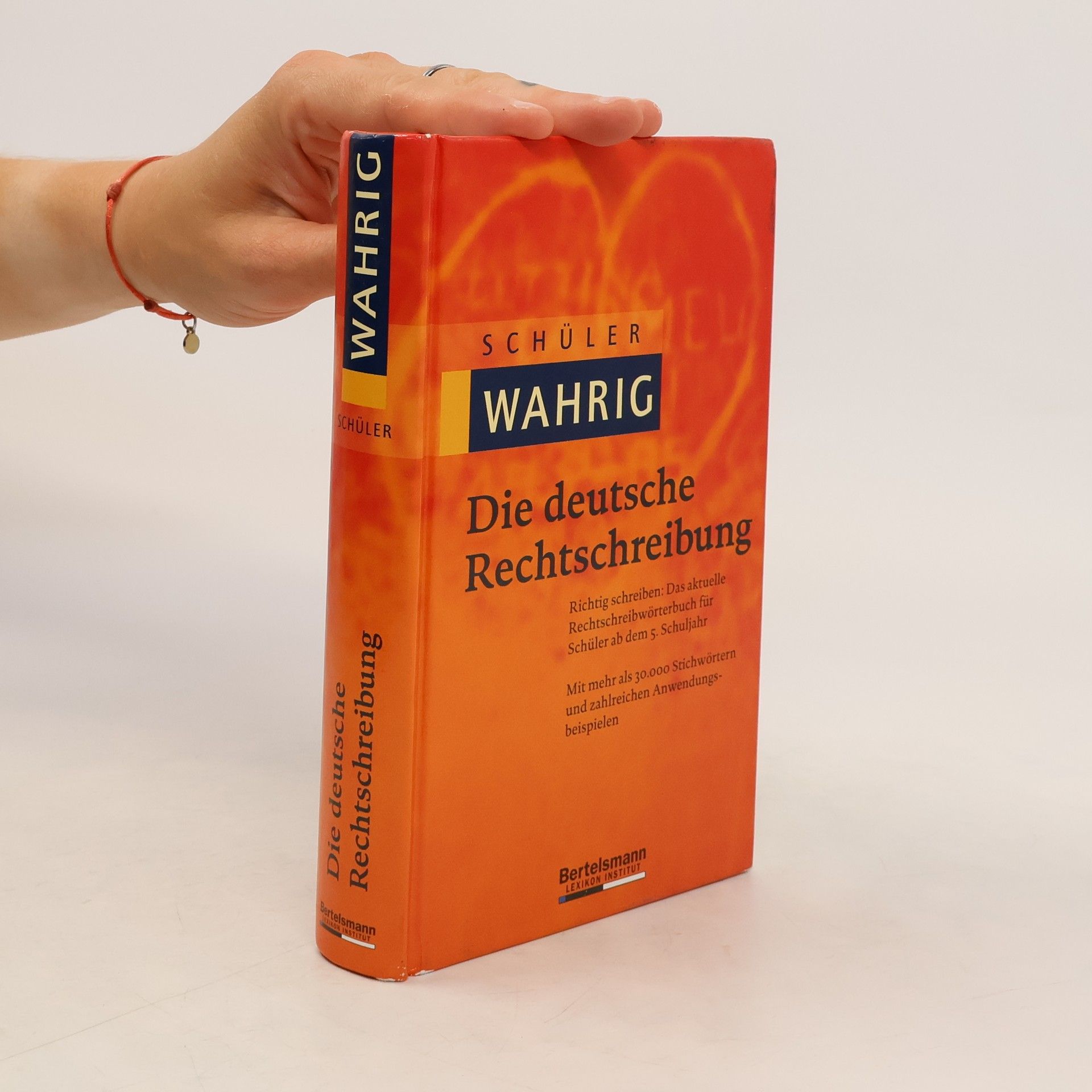 Autorenkollektiv Die deutsche Rechtschreibung