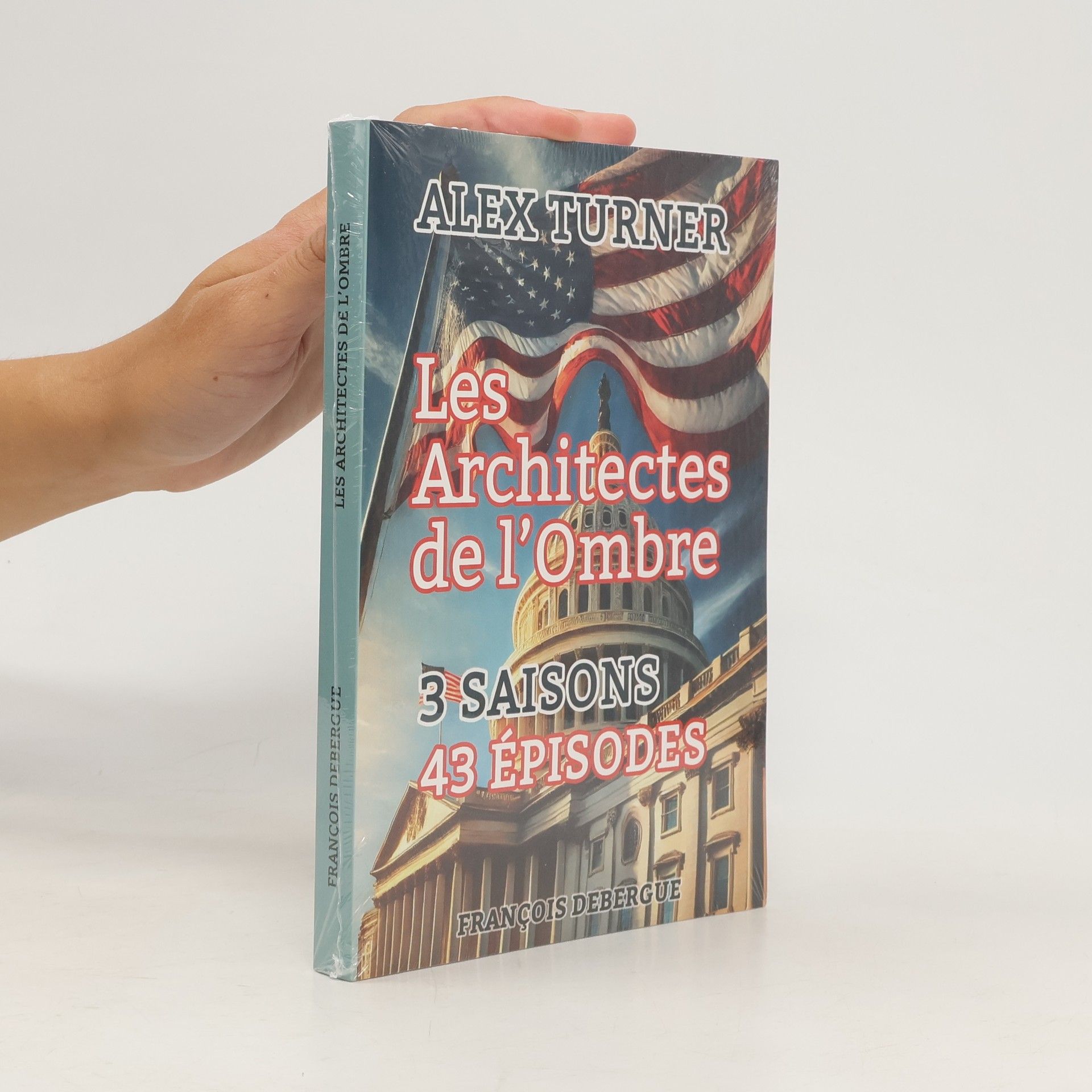 Alexis Paul Turner Les Architectes de l'Ombre