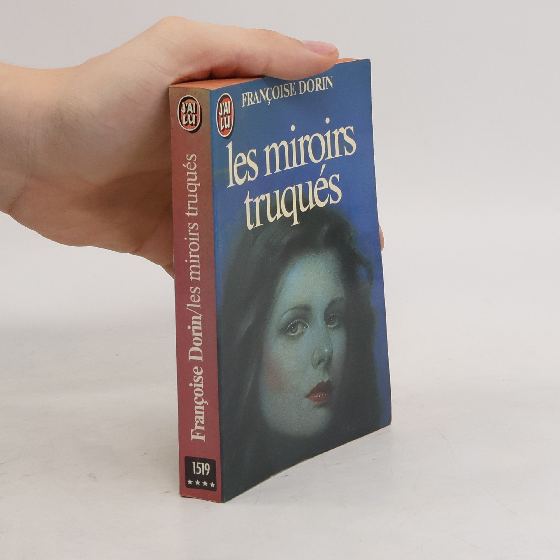 Françoise Dorin Les miroirs truqués