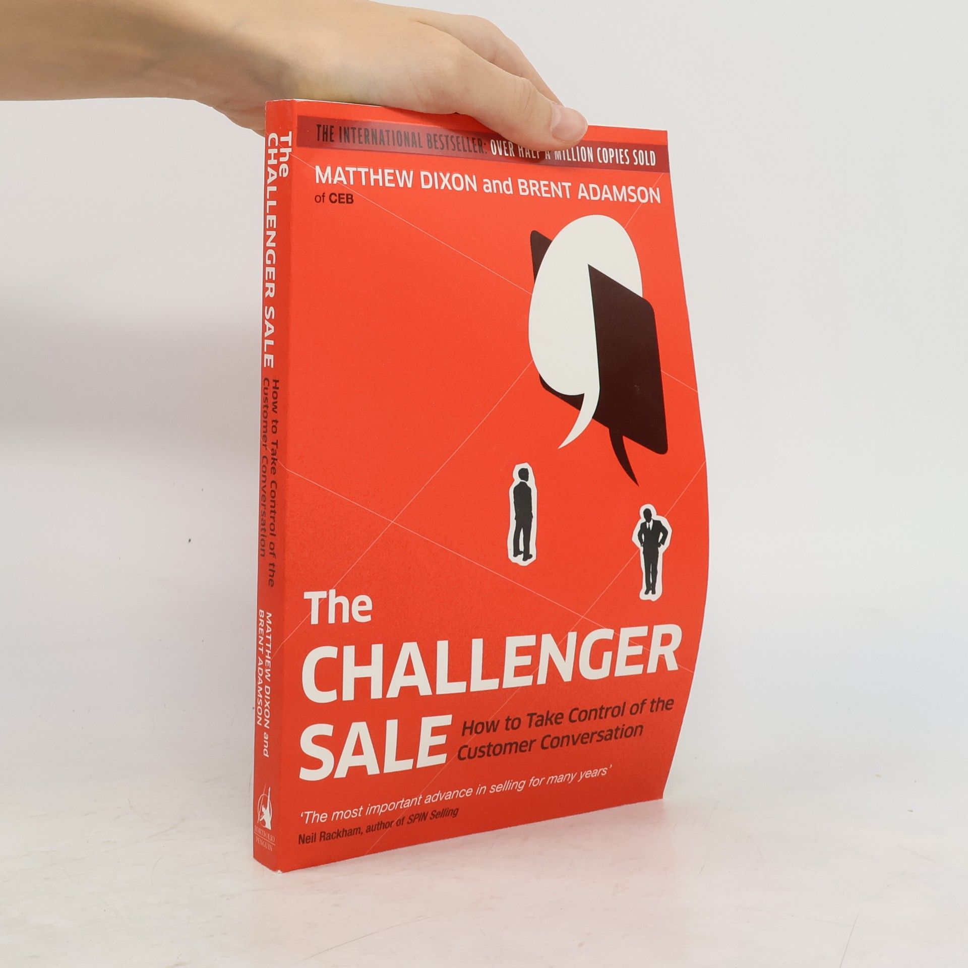 Matthew Dixon The challenger sale : how to take control of customer conversation