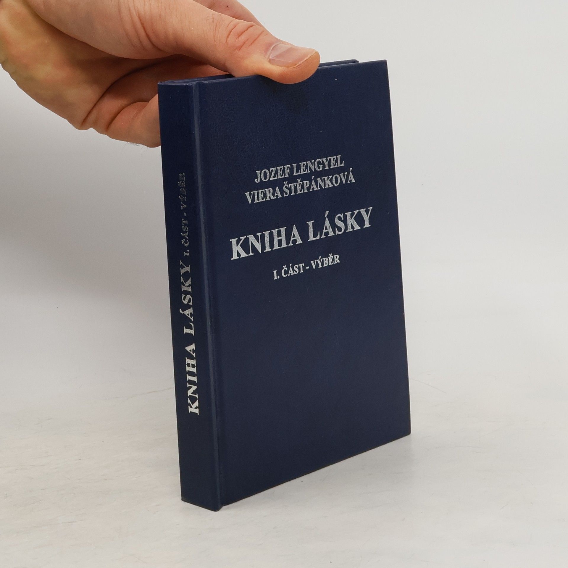 Jozef Lengyel Kniha lásky. Část 1, Výběr