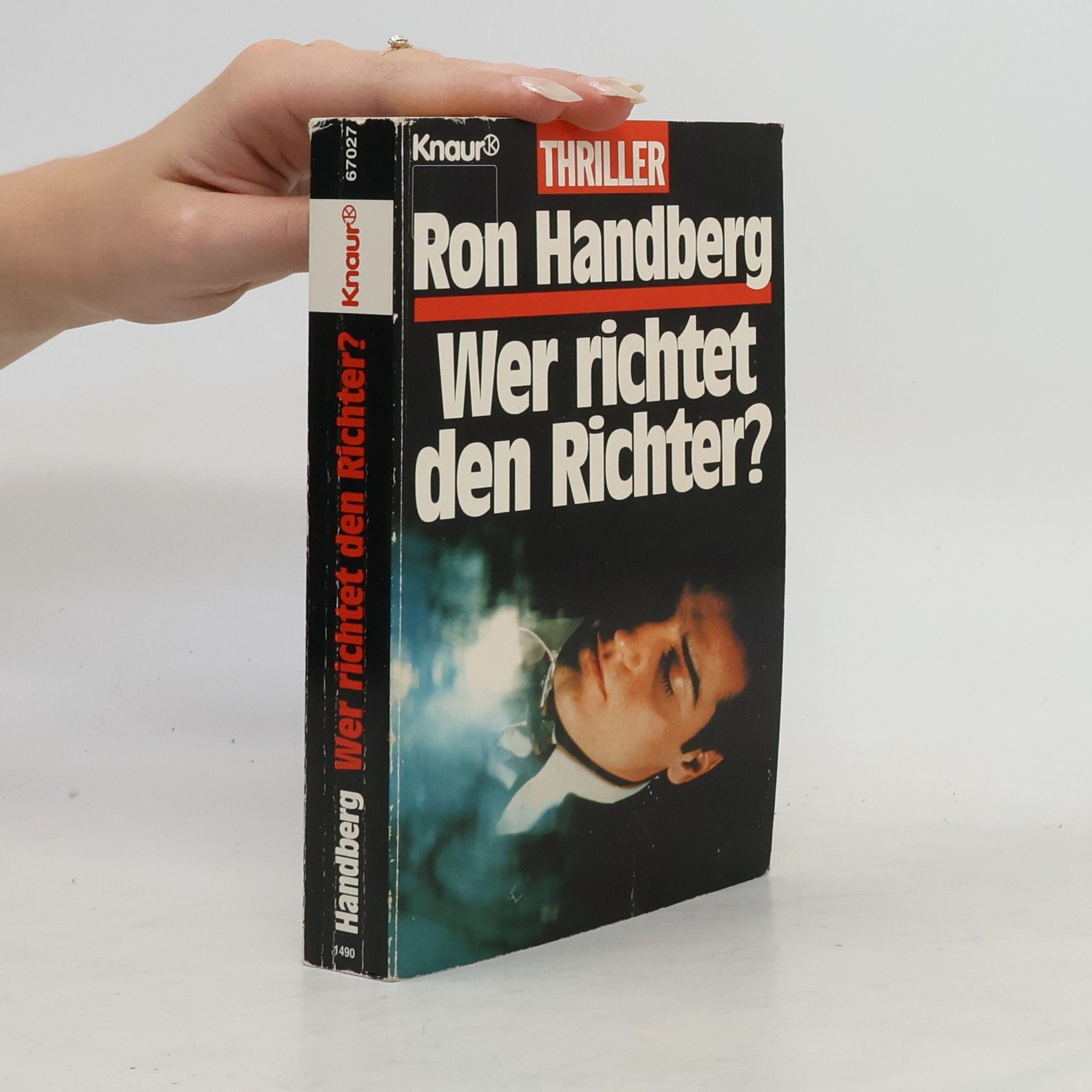 Ron Handberg Wer richtet den Richter?