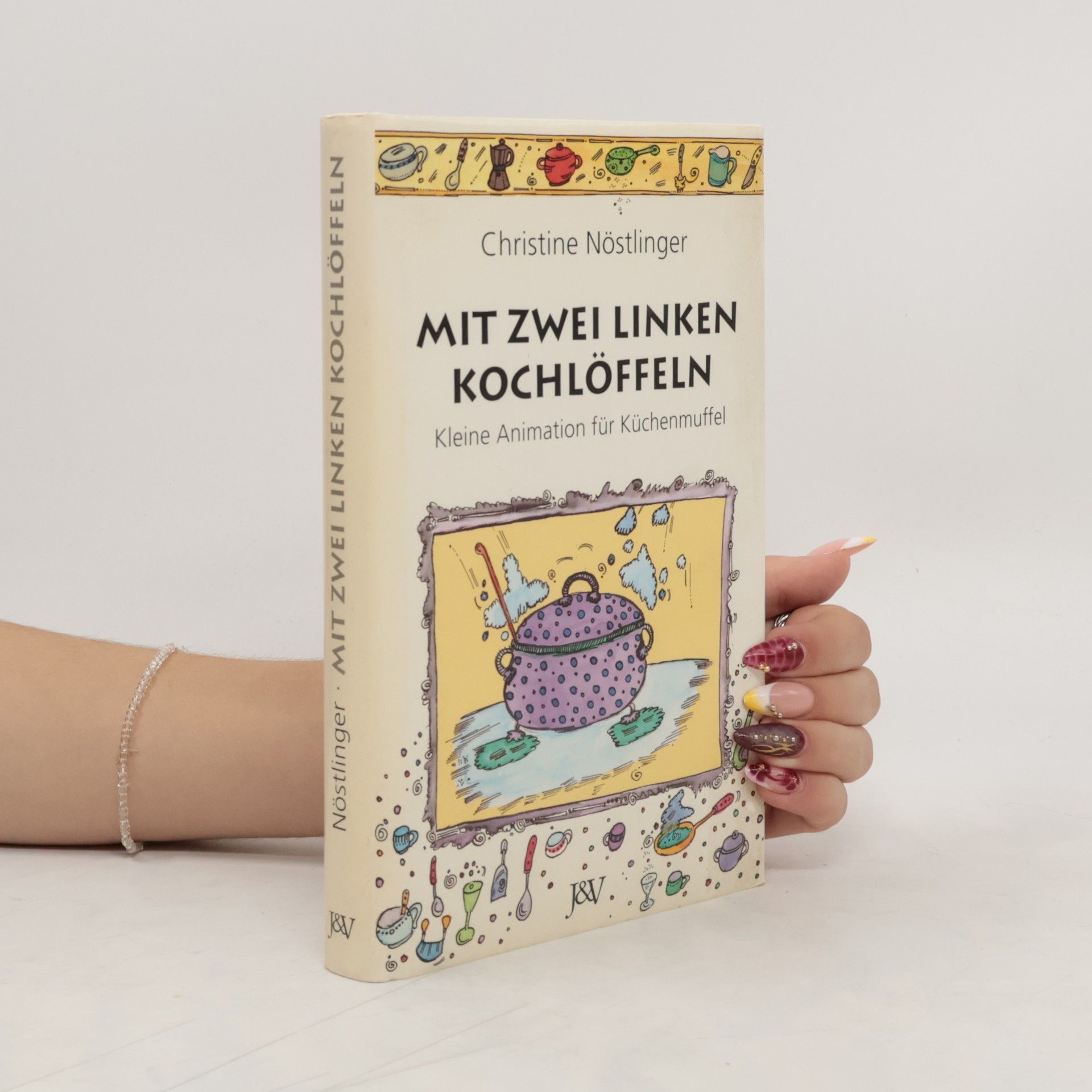 Christine Nöstlinger Mit zwei linken Kochlöffeln