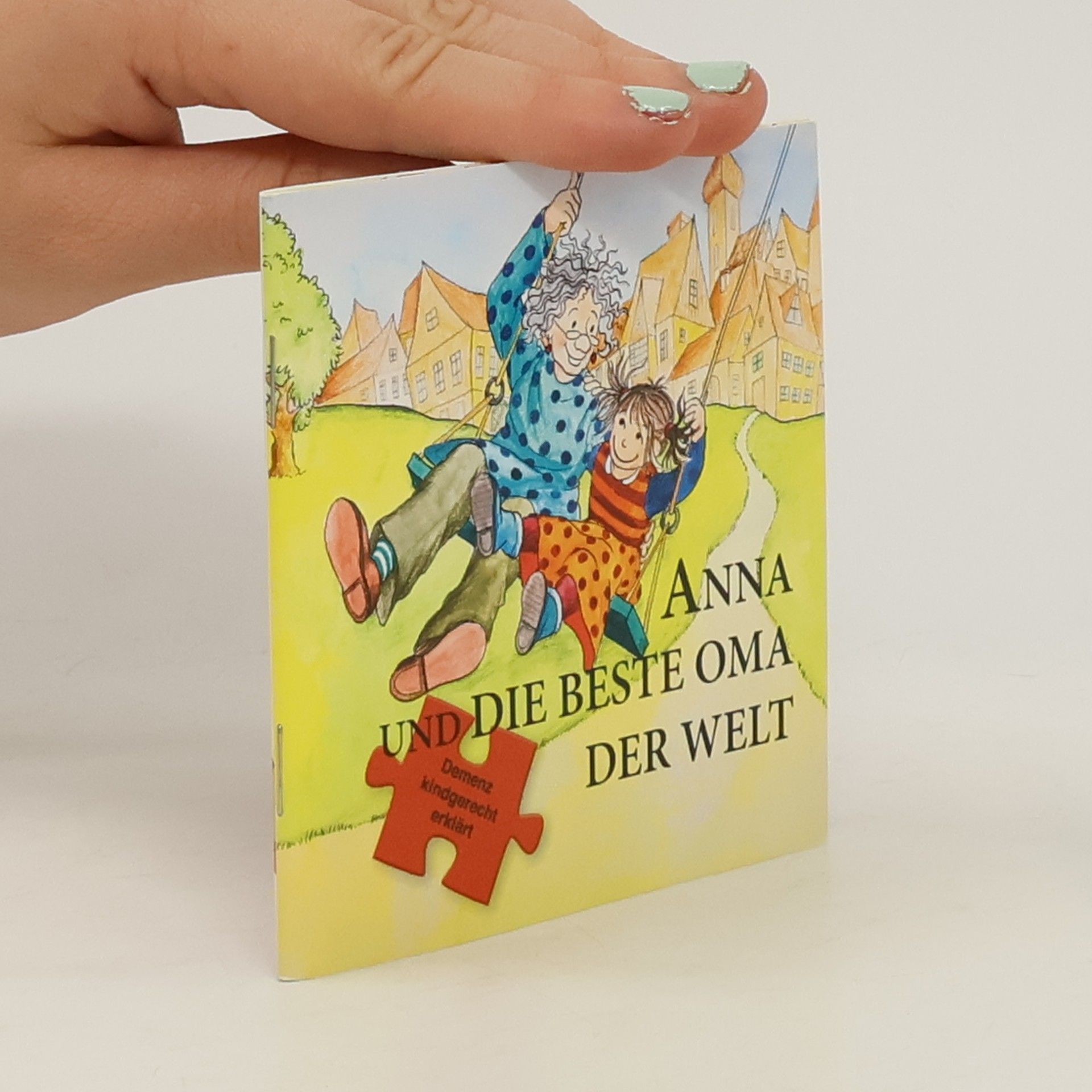 Autorenkollektiv Anna und die beste Oma der Welt