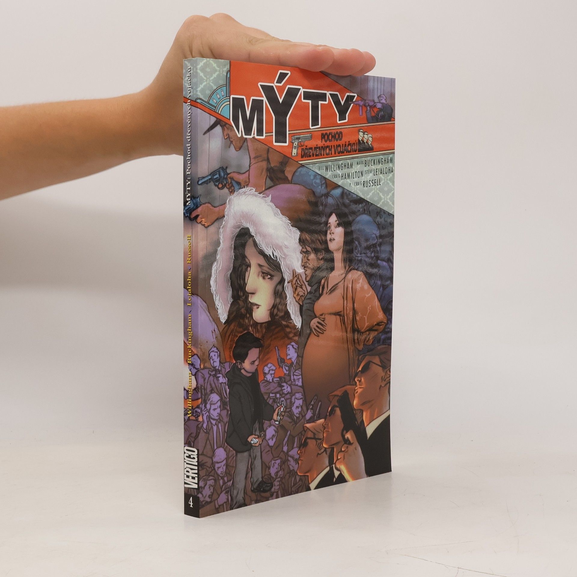 Bill Willingham Mýty: pochod dřevěných vojáčků