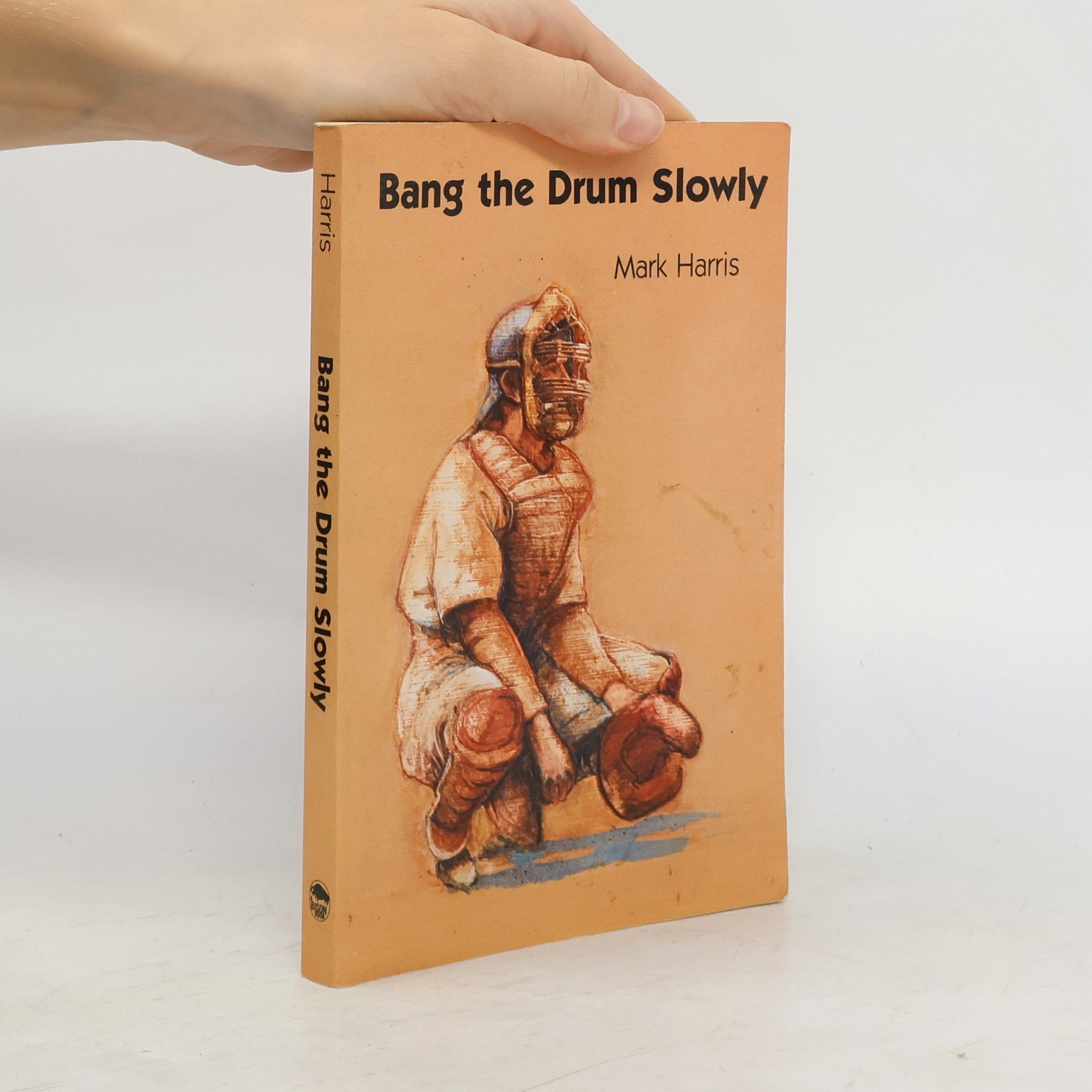Mark Harris Bang the Drum Slowly