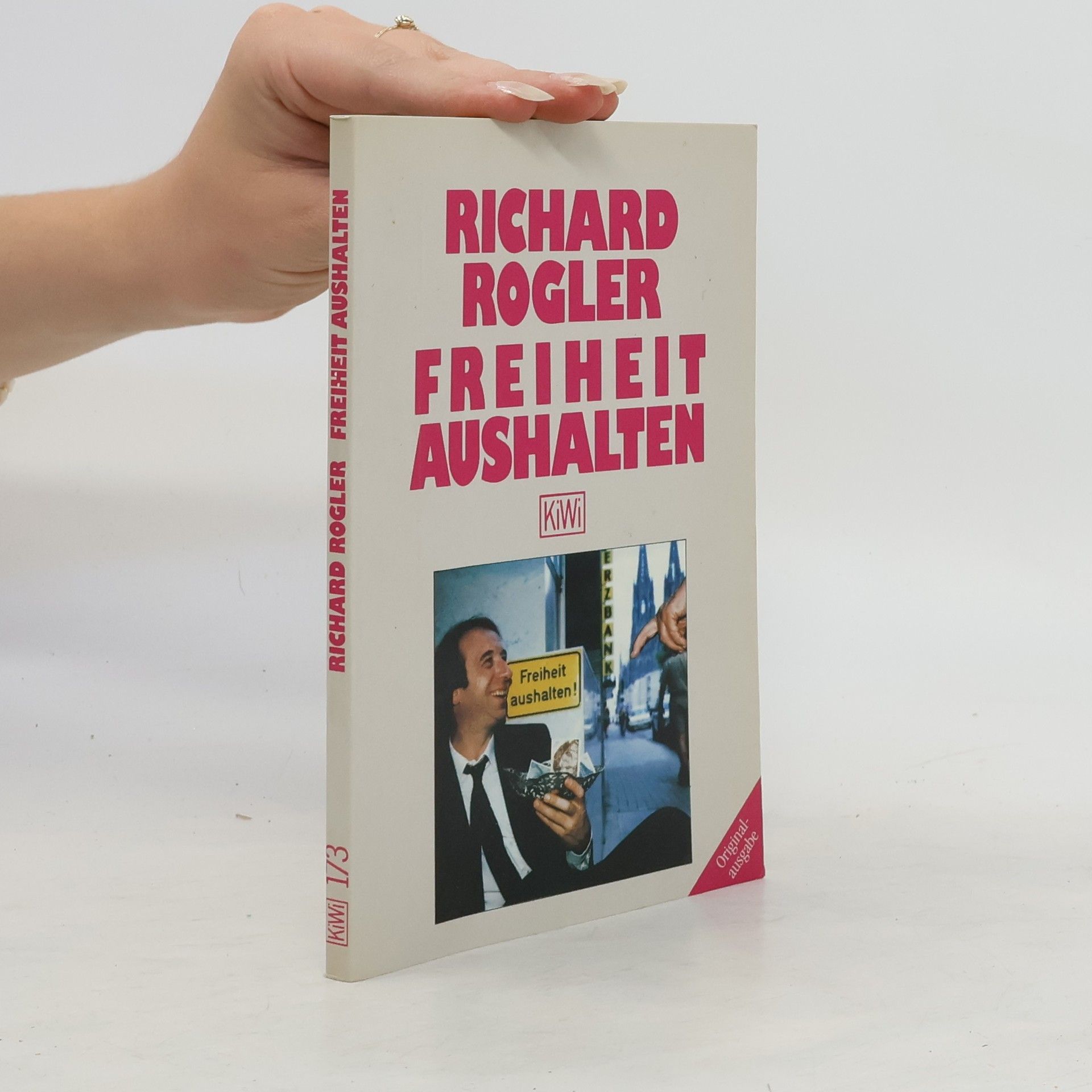 Richard Rogler Freiheit aushalten