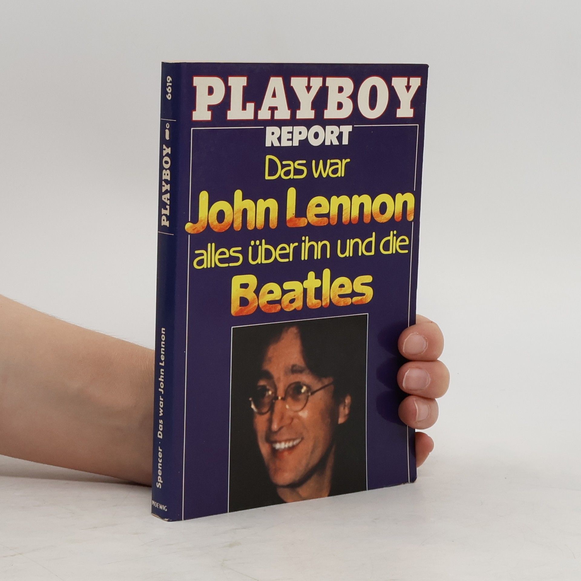 William F. Spencer Das war John Lennon