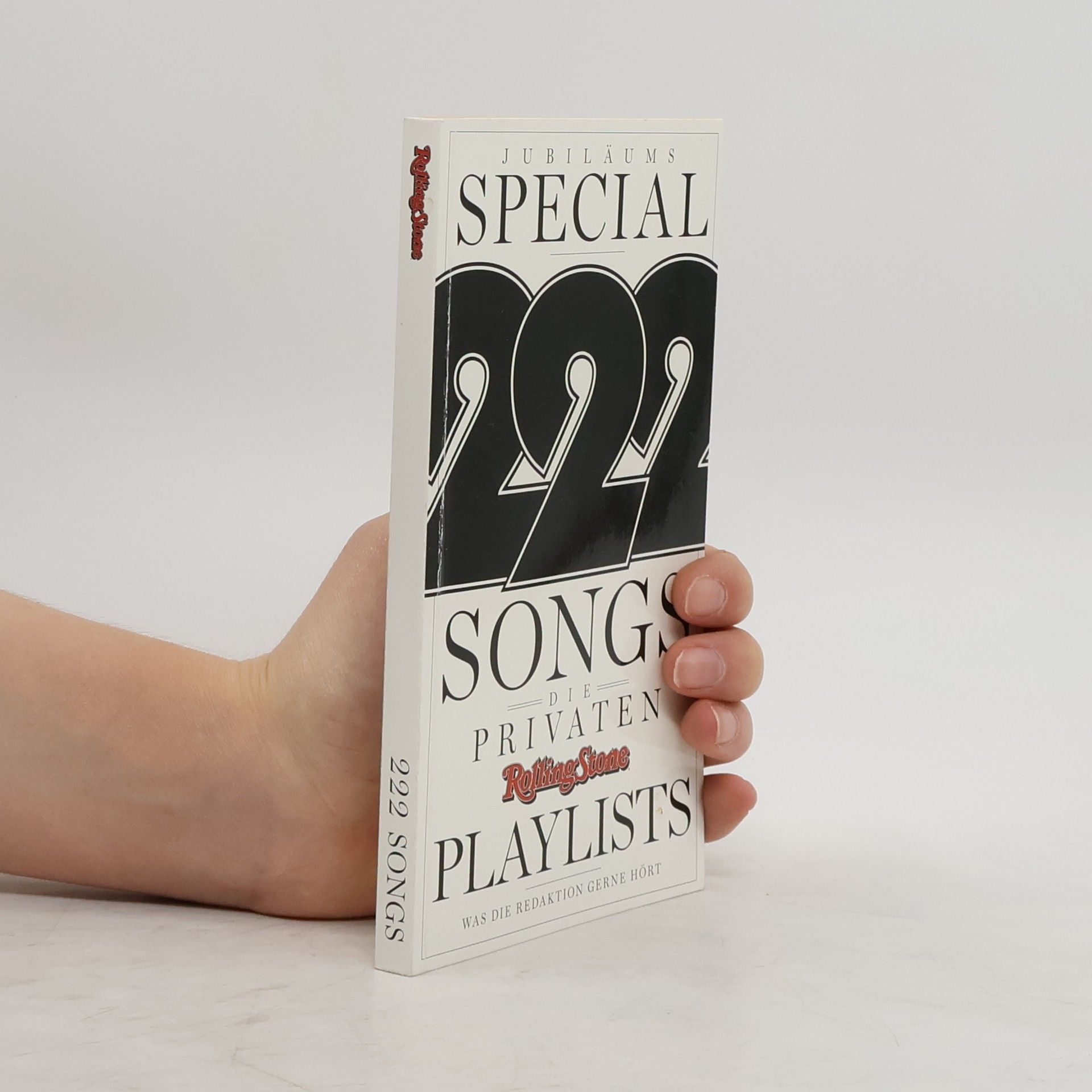 Autorenkollektiv ROLLING STONE - 222 SONGS - DIE PRIVATEN PLAYLISTS DER REDAKTION