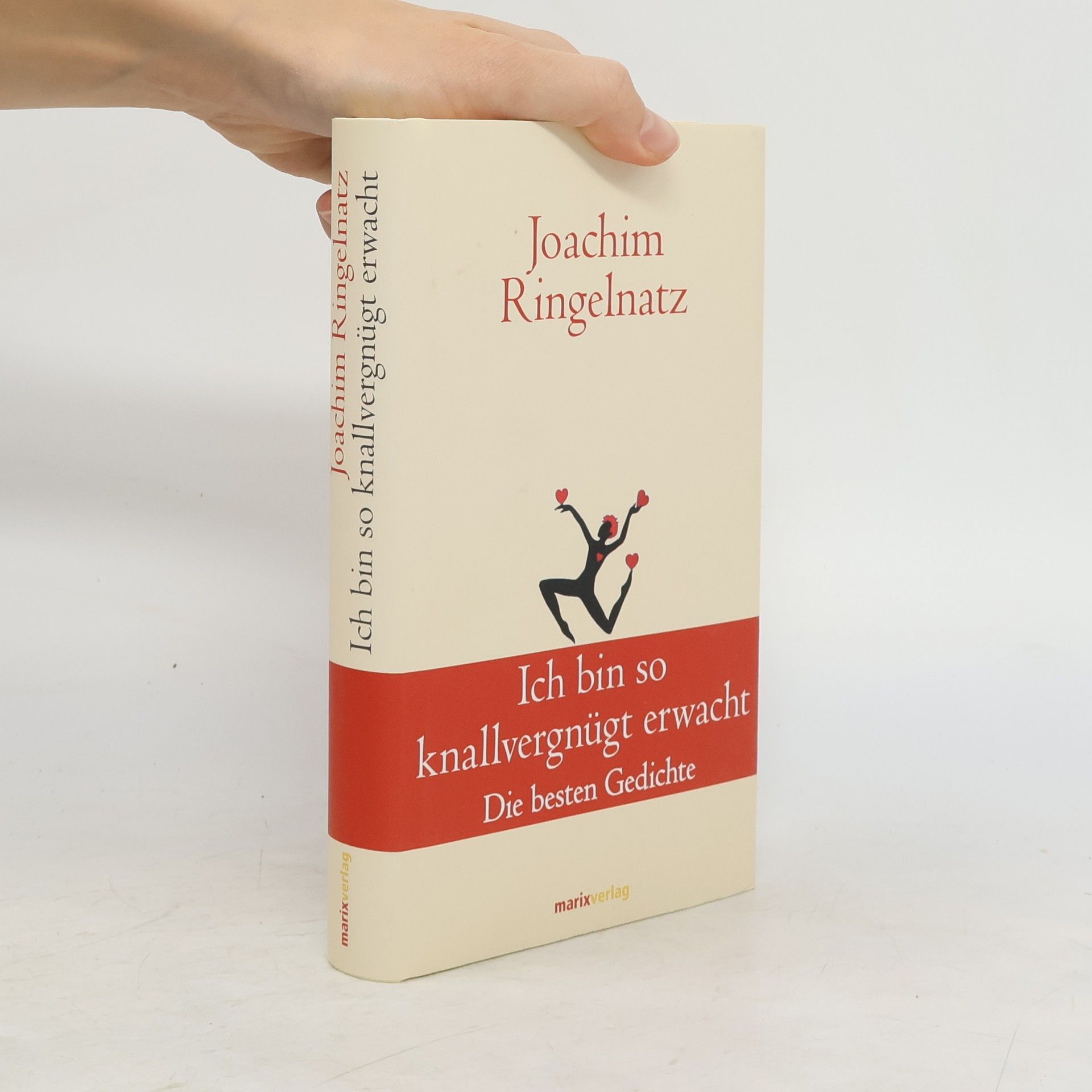 Joachim Ringelnatz Ich bin so knallvergnügt erwacht