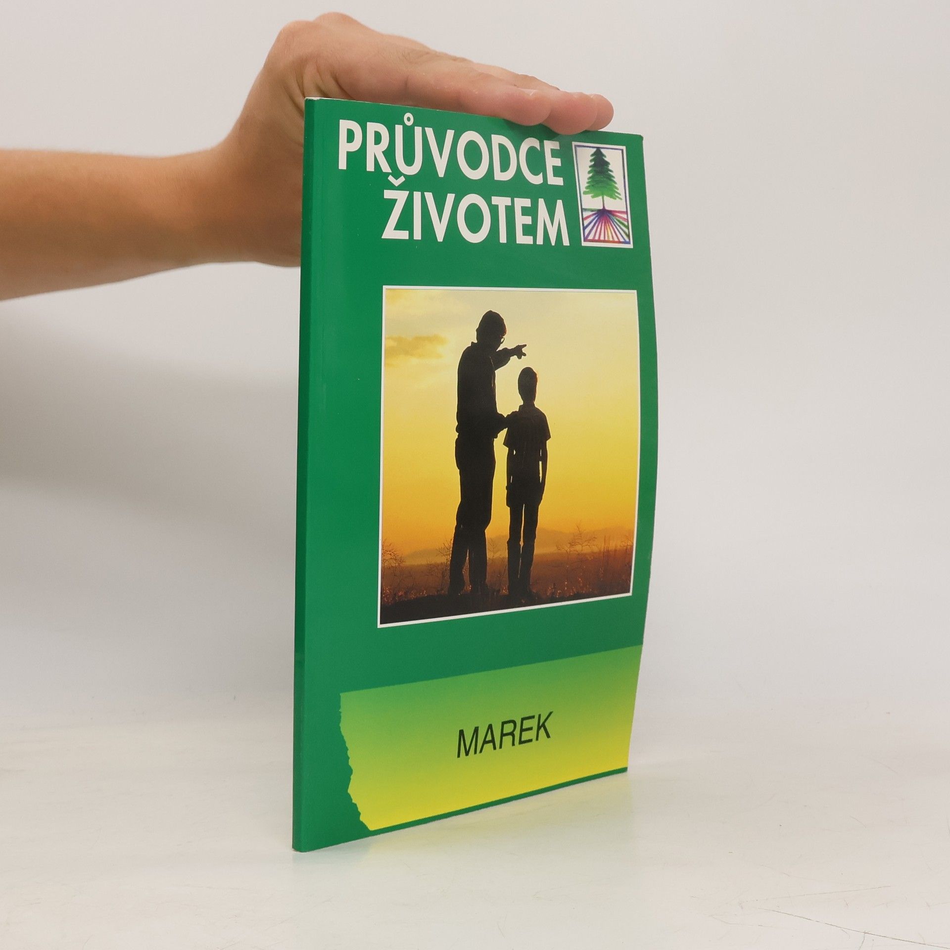 Autorenkollektiv Marek. Průvodce životem