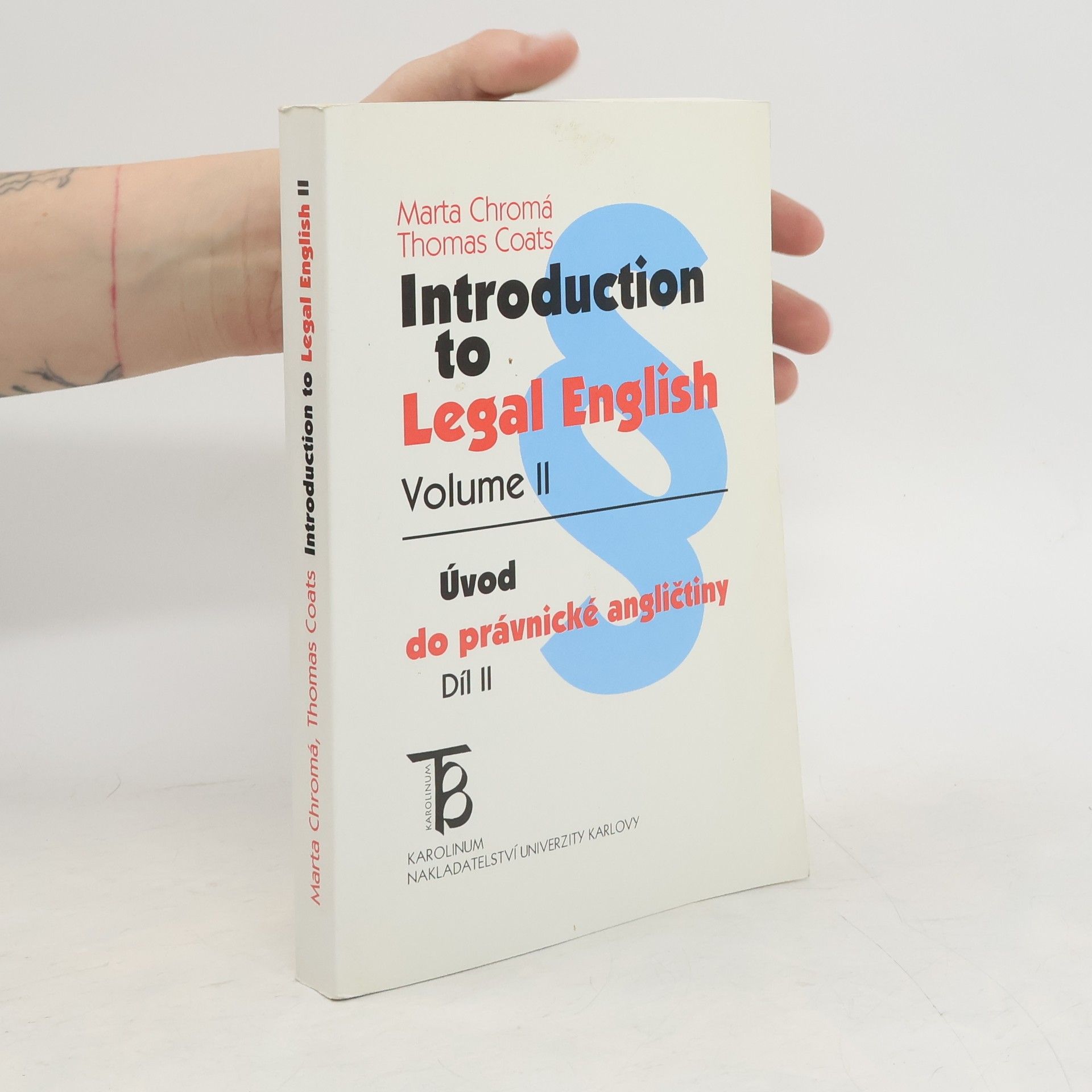 Marta Chromá Introduction to Legal English. Volume II. Úvod do právnické angličtiny. Díl II
