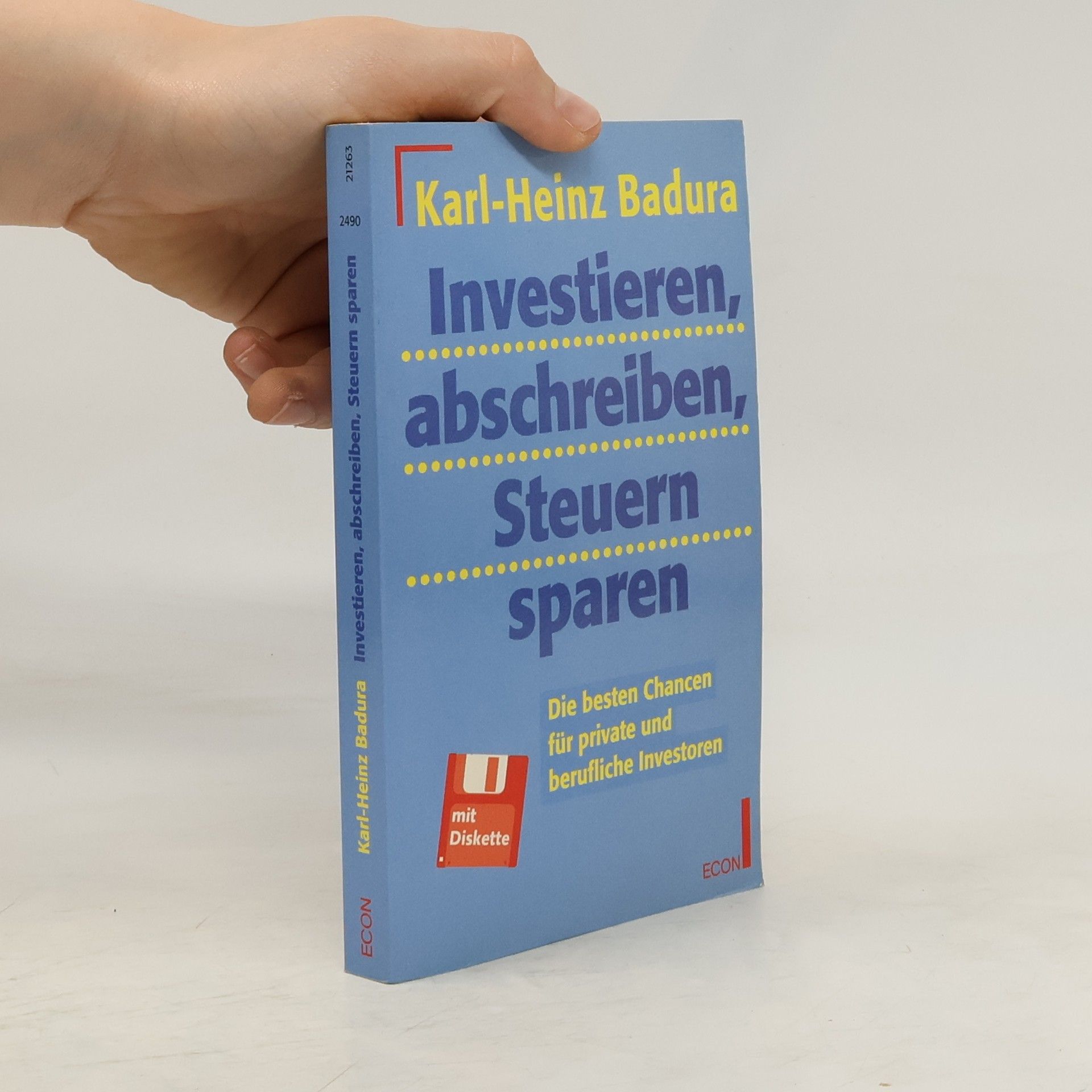 Karl Heinz Badura Investieren, abschreiben, Steuern sparen