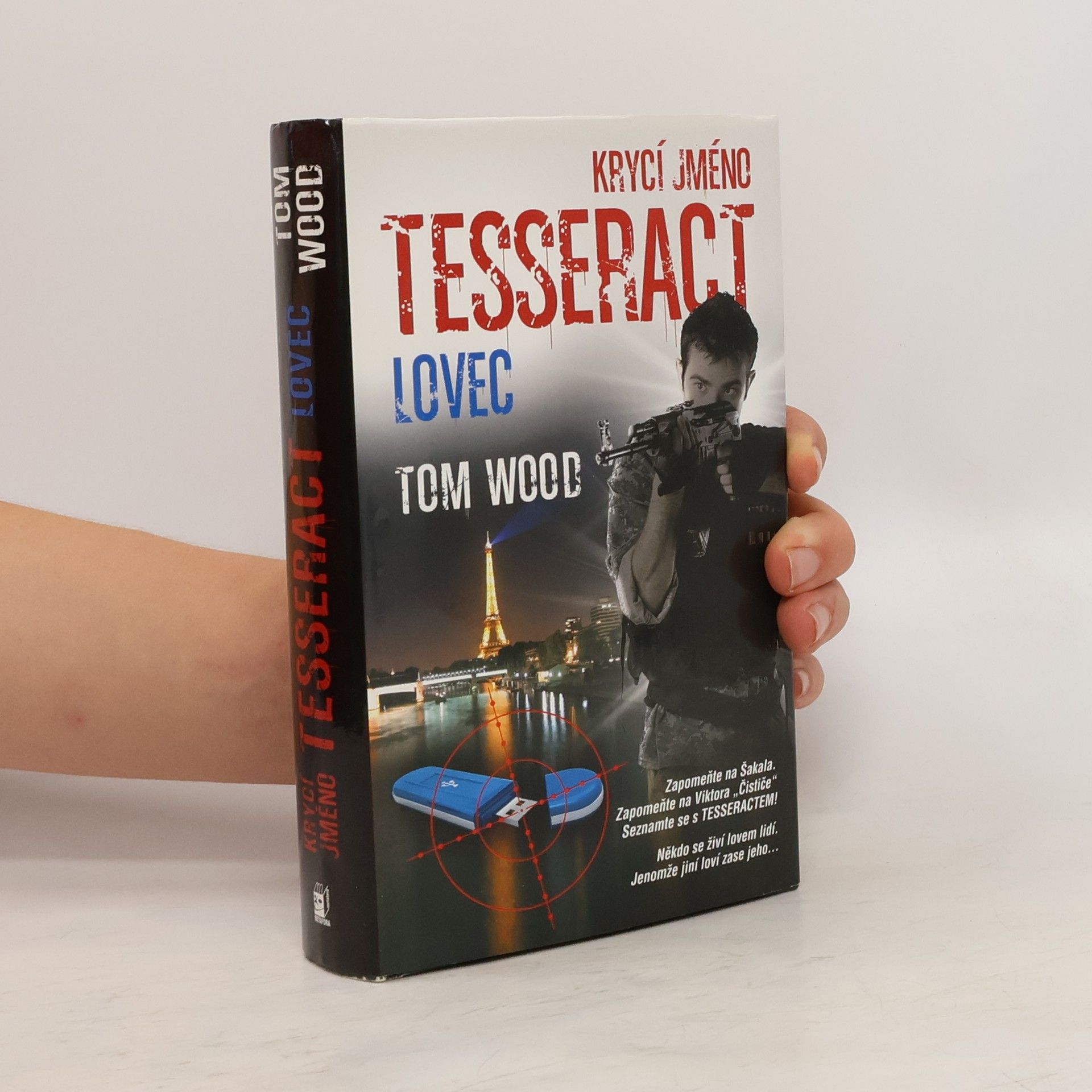 Tom Wood Krycí jméno Tesseract. Lovec