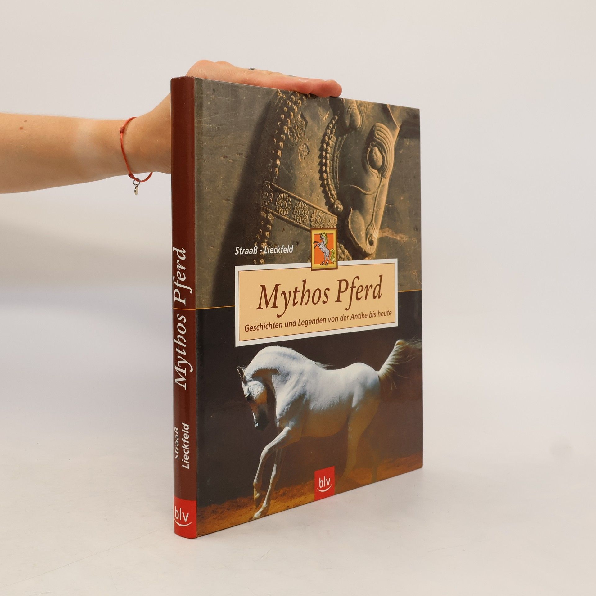 Veronika Straass Mythos Pferd