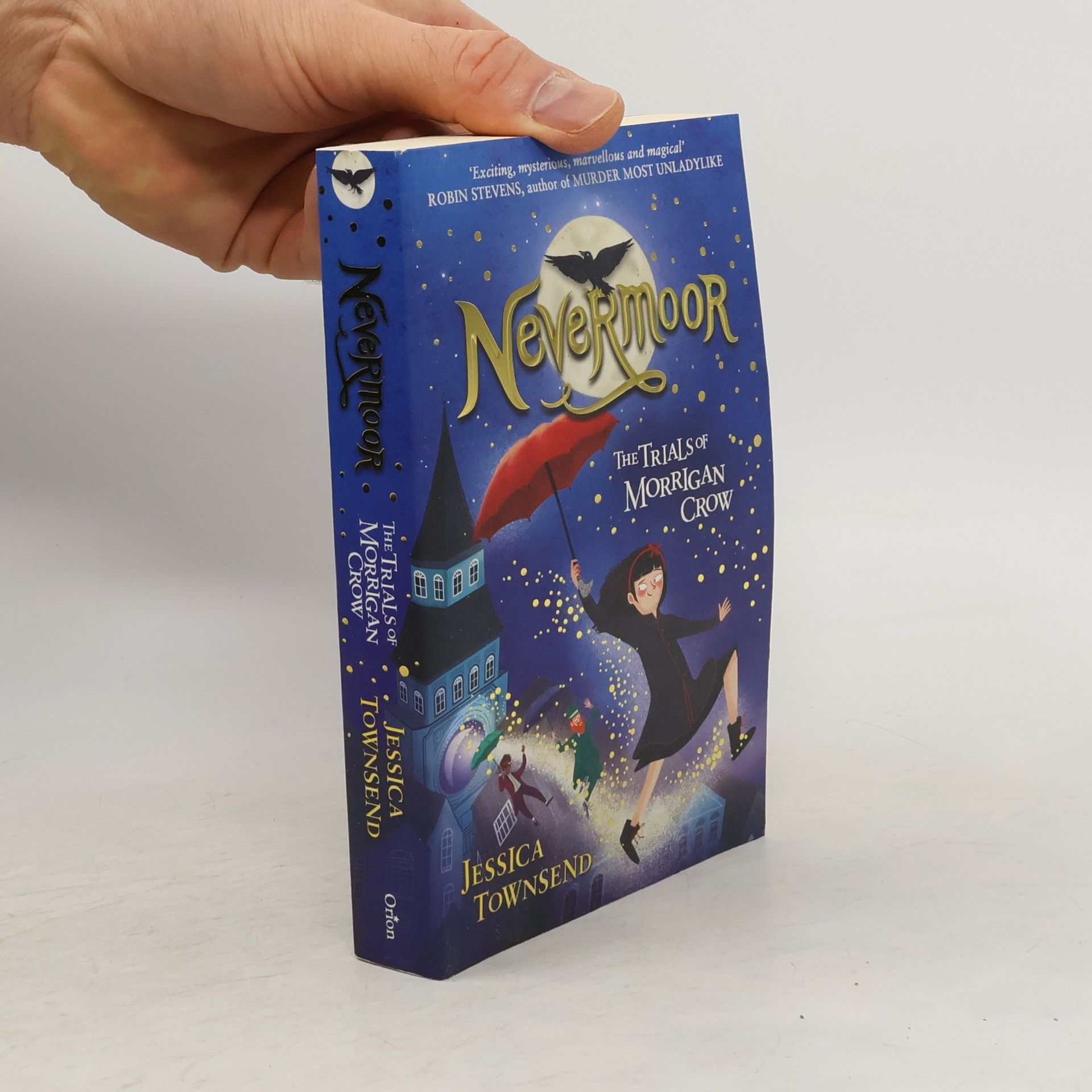 Jessica Townsend Nevermoor : the trials of Morrigan Crow