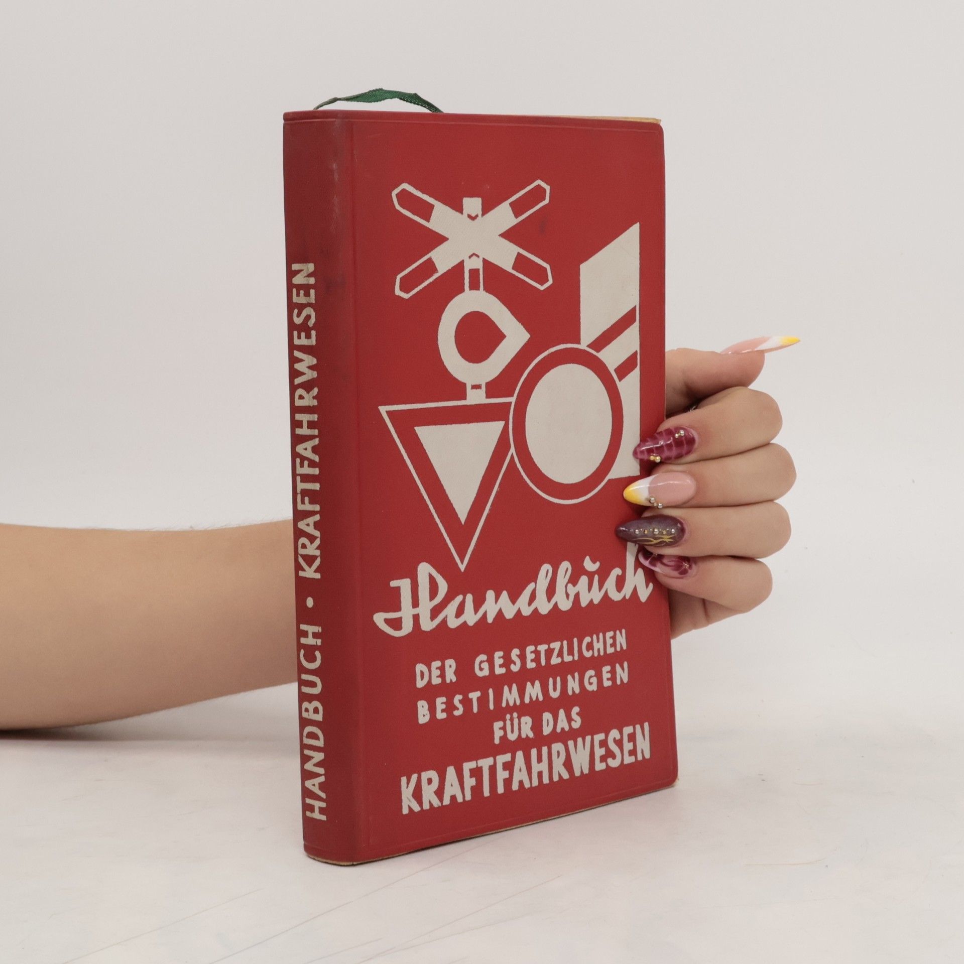 Walter Bolaffio Handbuch der gesetzlichen Bestimmungen für das Kraftfahrwesen