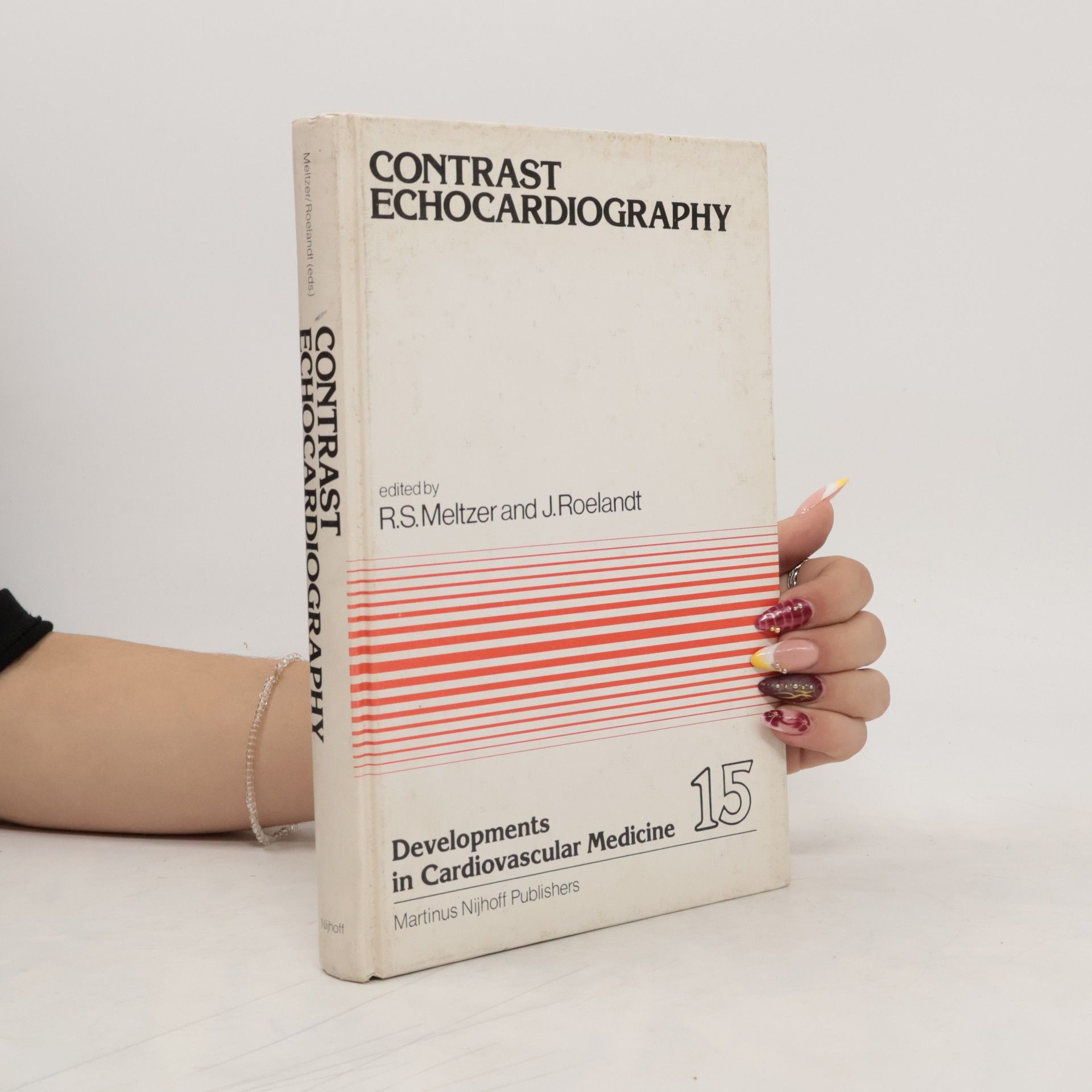 Richard S. Meltzer Contrast Echocardiography