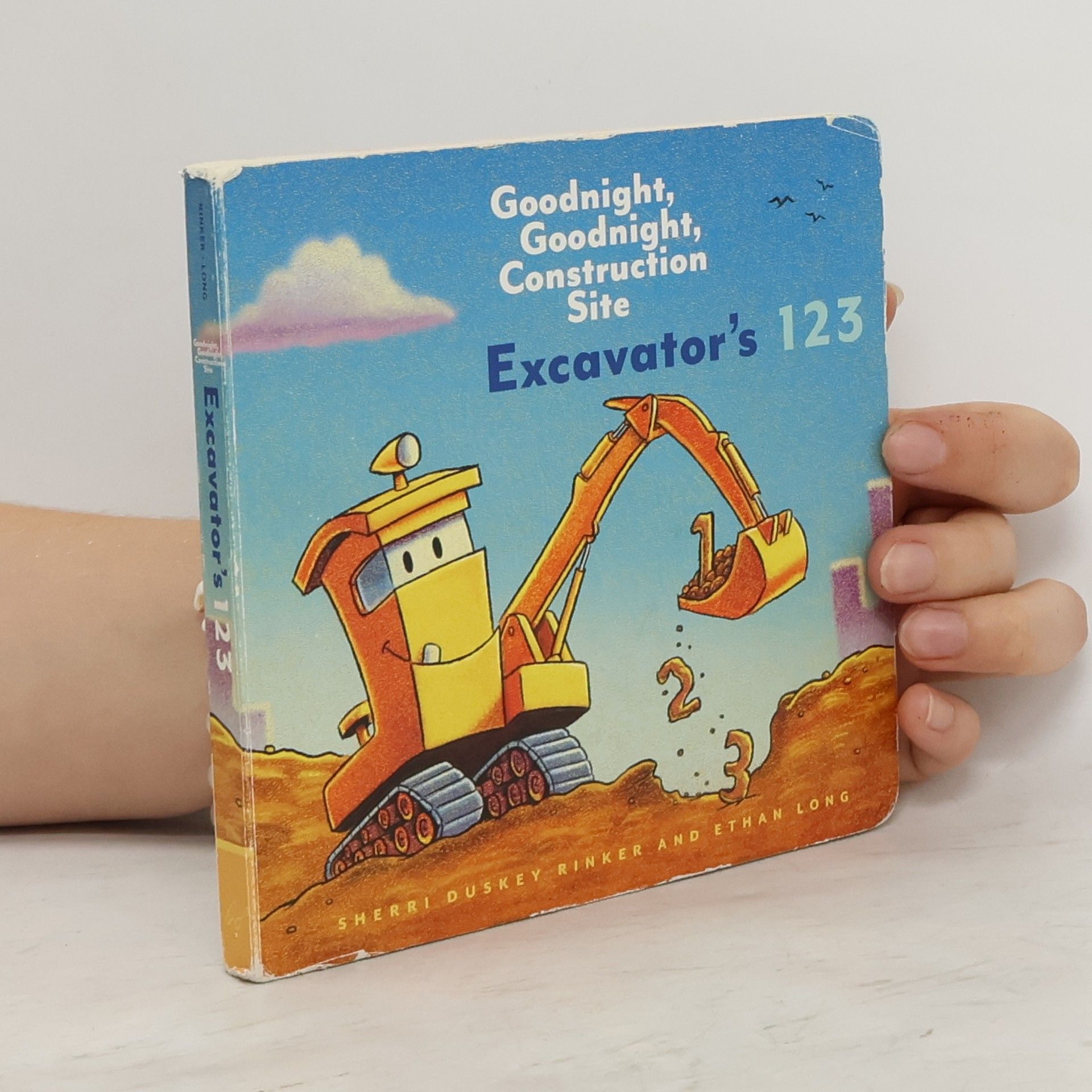 Sherri Duskey Rinker Goodnight, Goodnight, Construction Site: Excavator's 123
