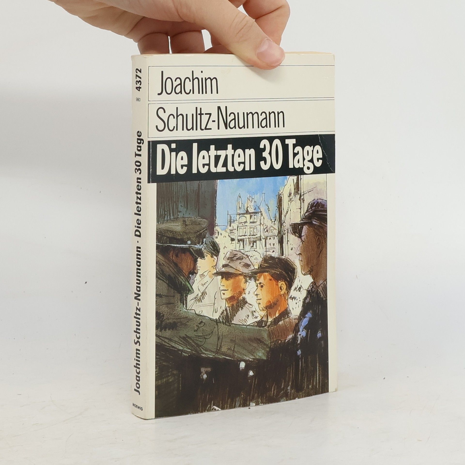 Joachim Schultz Die letzten 30 Tage