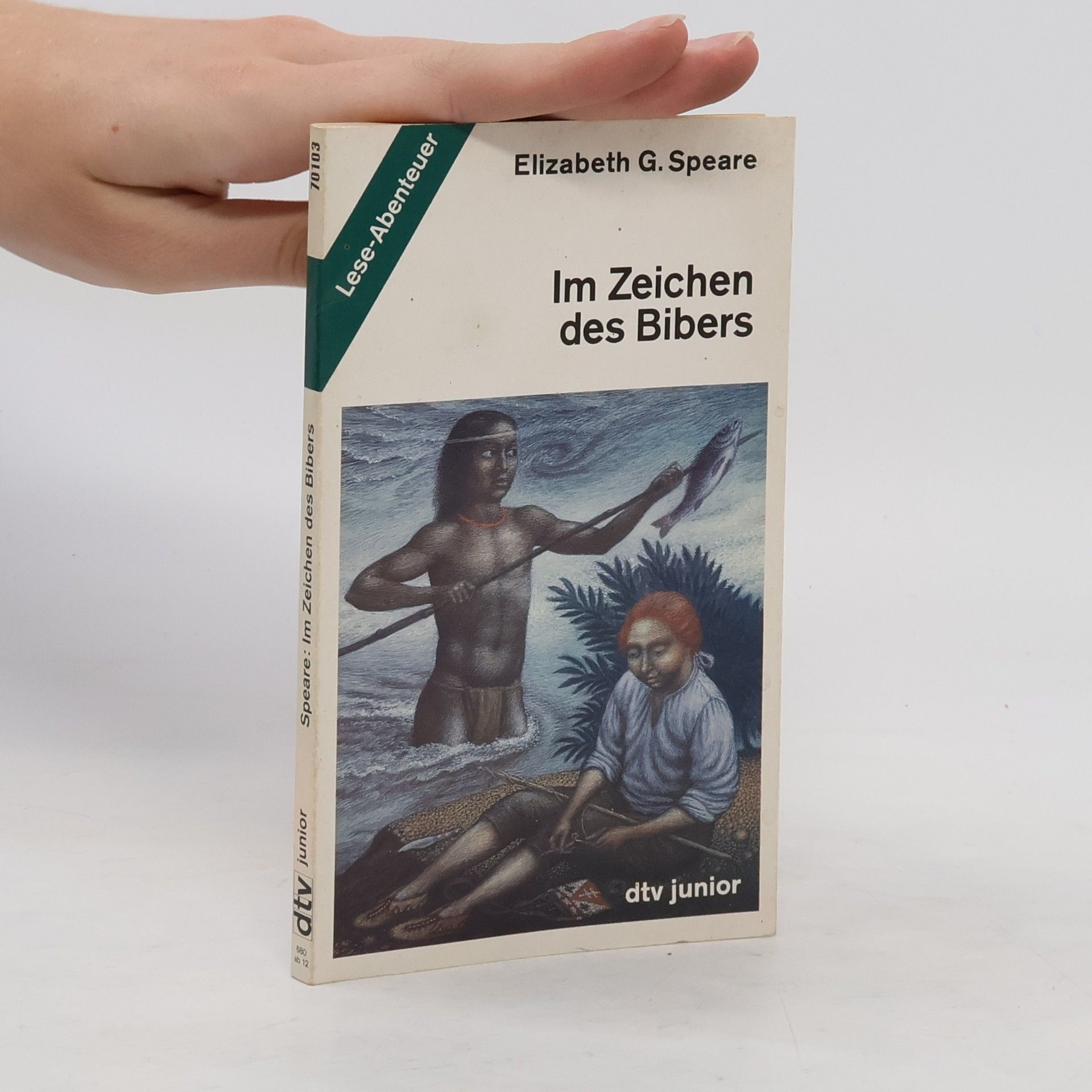 Elizabeth George Speare Im Zeichen des Bibers