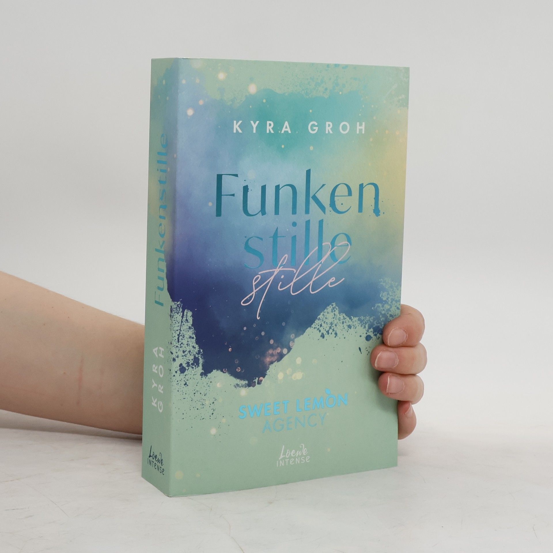 Kyra Groh Funkenstille / Sweet Lemon Agency Bd.3