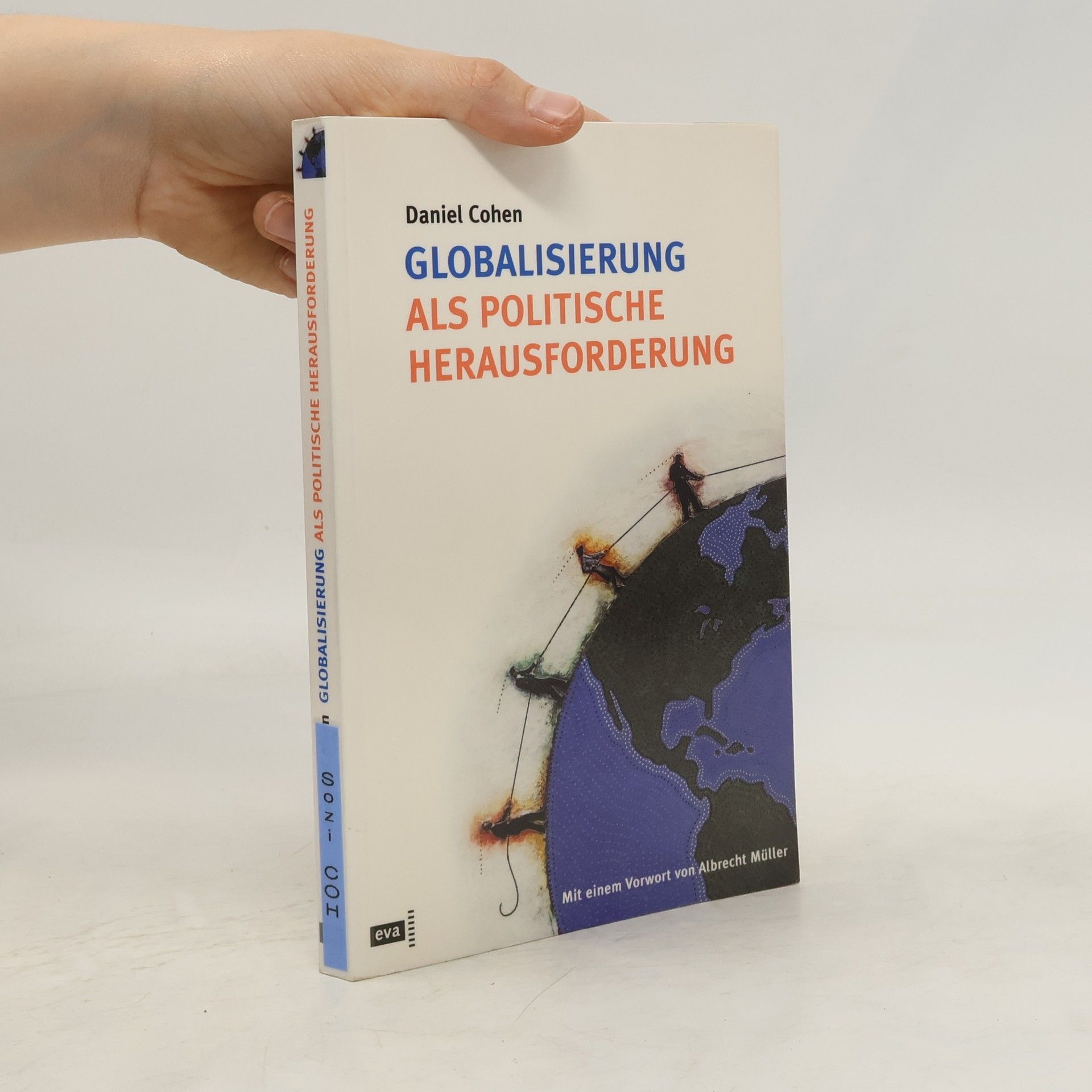 Daniel Cohen Globalisierung als politische Herausforderung