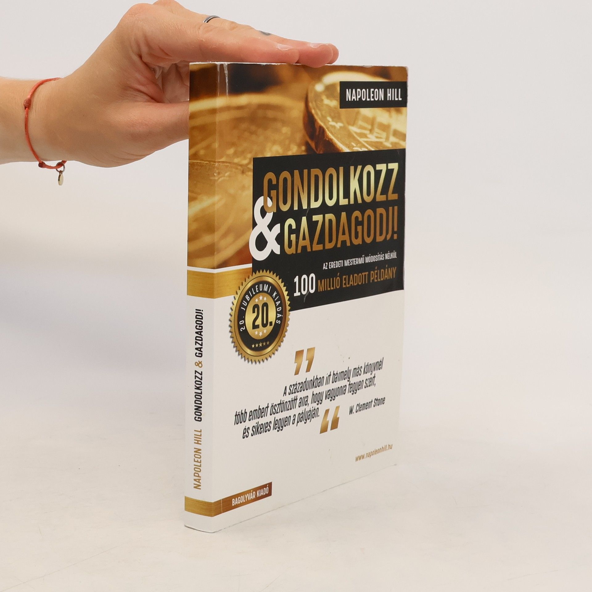 Napoleon Hill Gondolkozz & Gazdagodj!