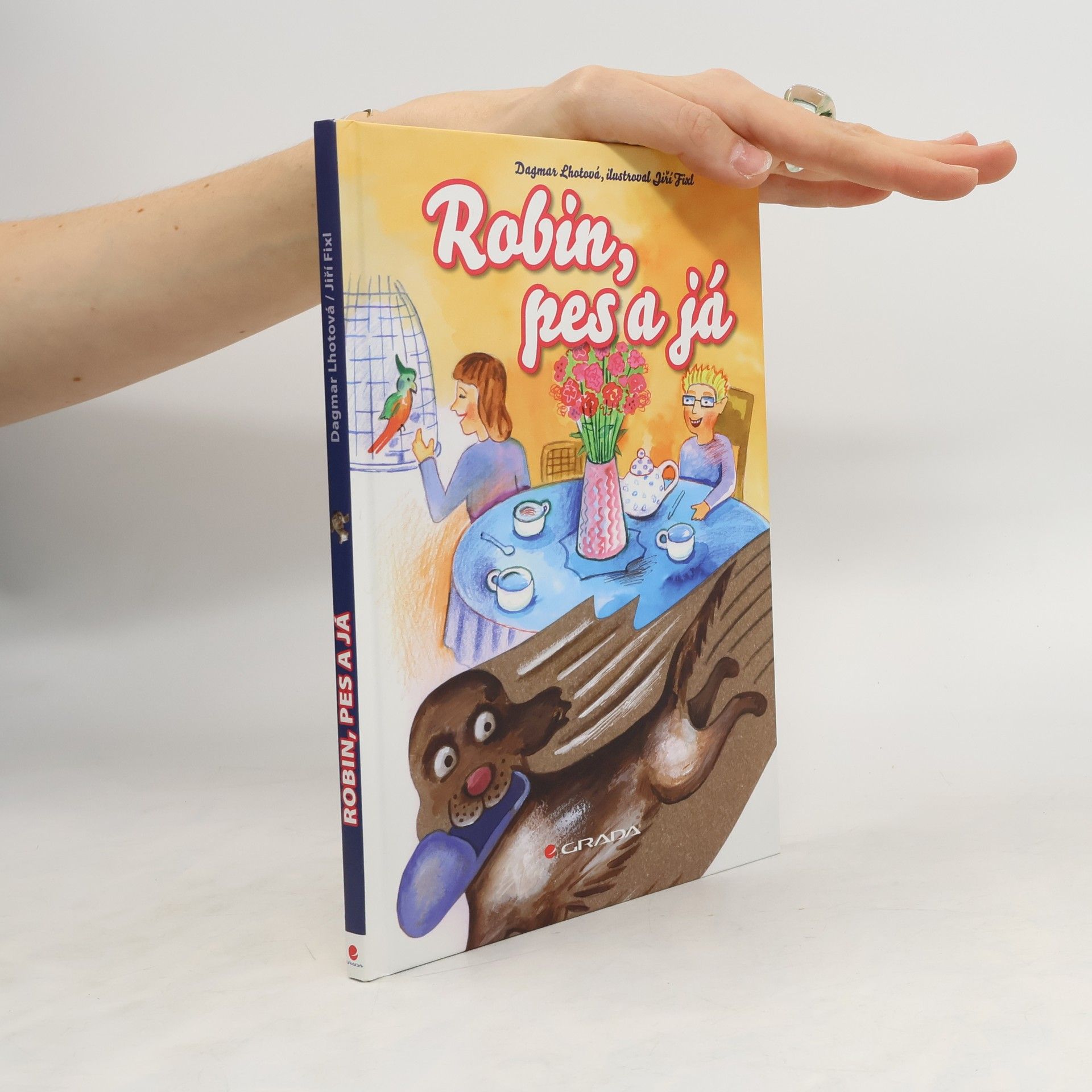 Dagmar Lhotová Robin, pes a já