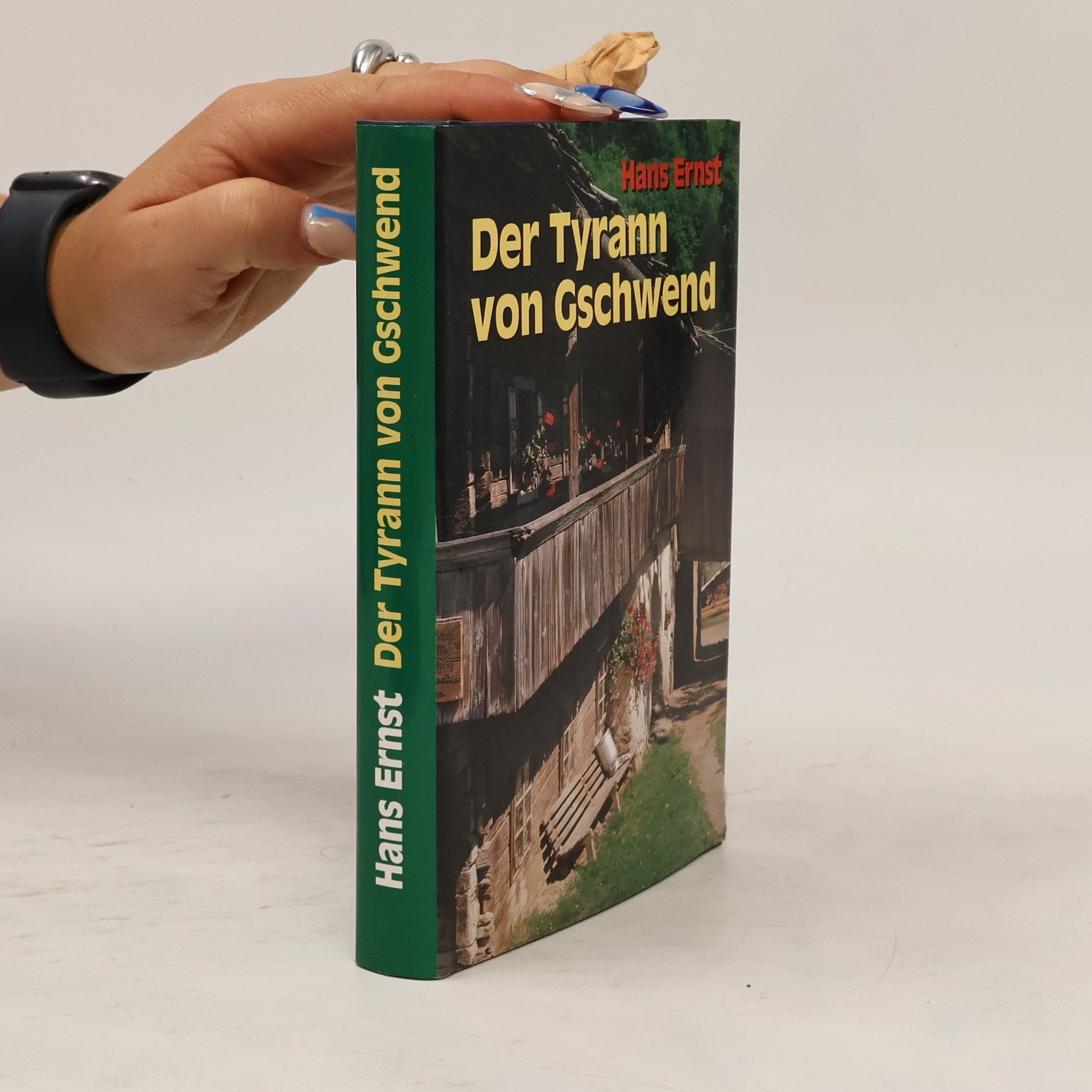 Hans Ernst Der Tyrann von Gschwend