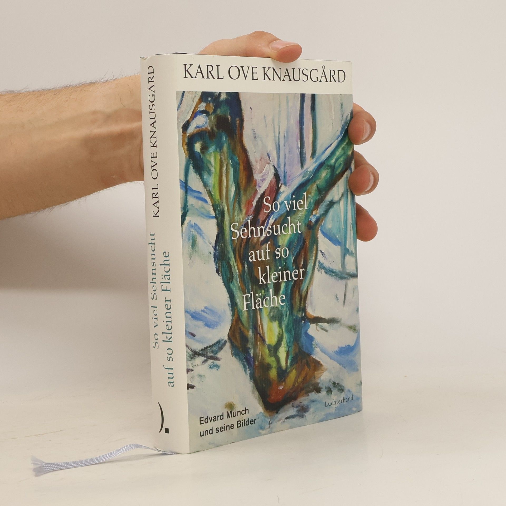 Karl Ove Knausgård So viel Sehnsucht auf so kleiner Fläche