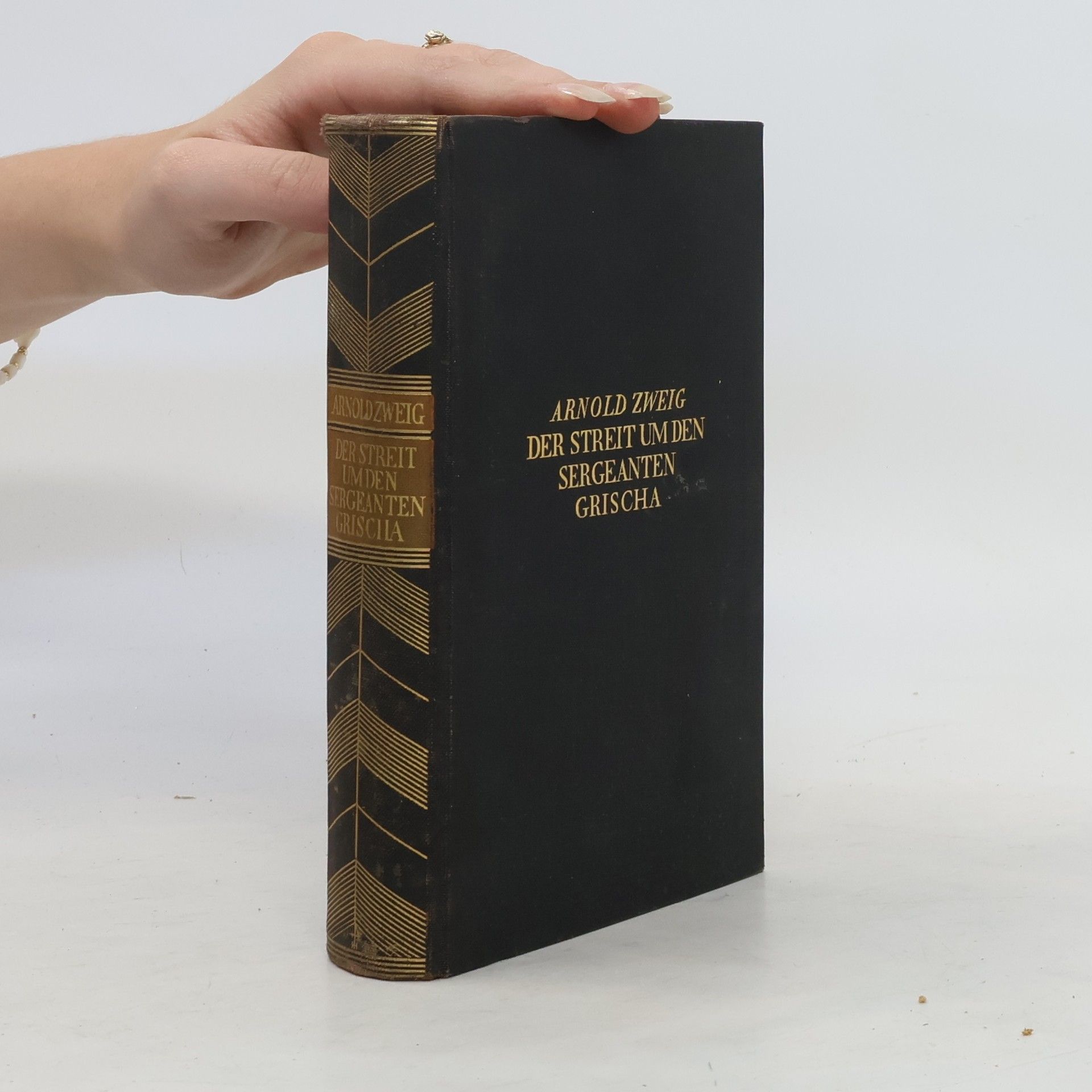 Arnold Zweig Der Streit um den Sergeanten Grischa