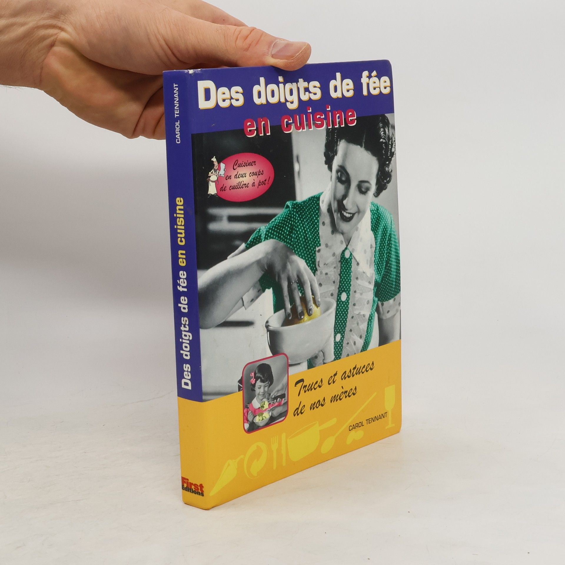 Carole Tennant Des doigts de fée en cuisine