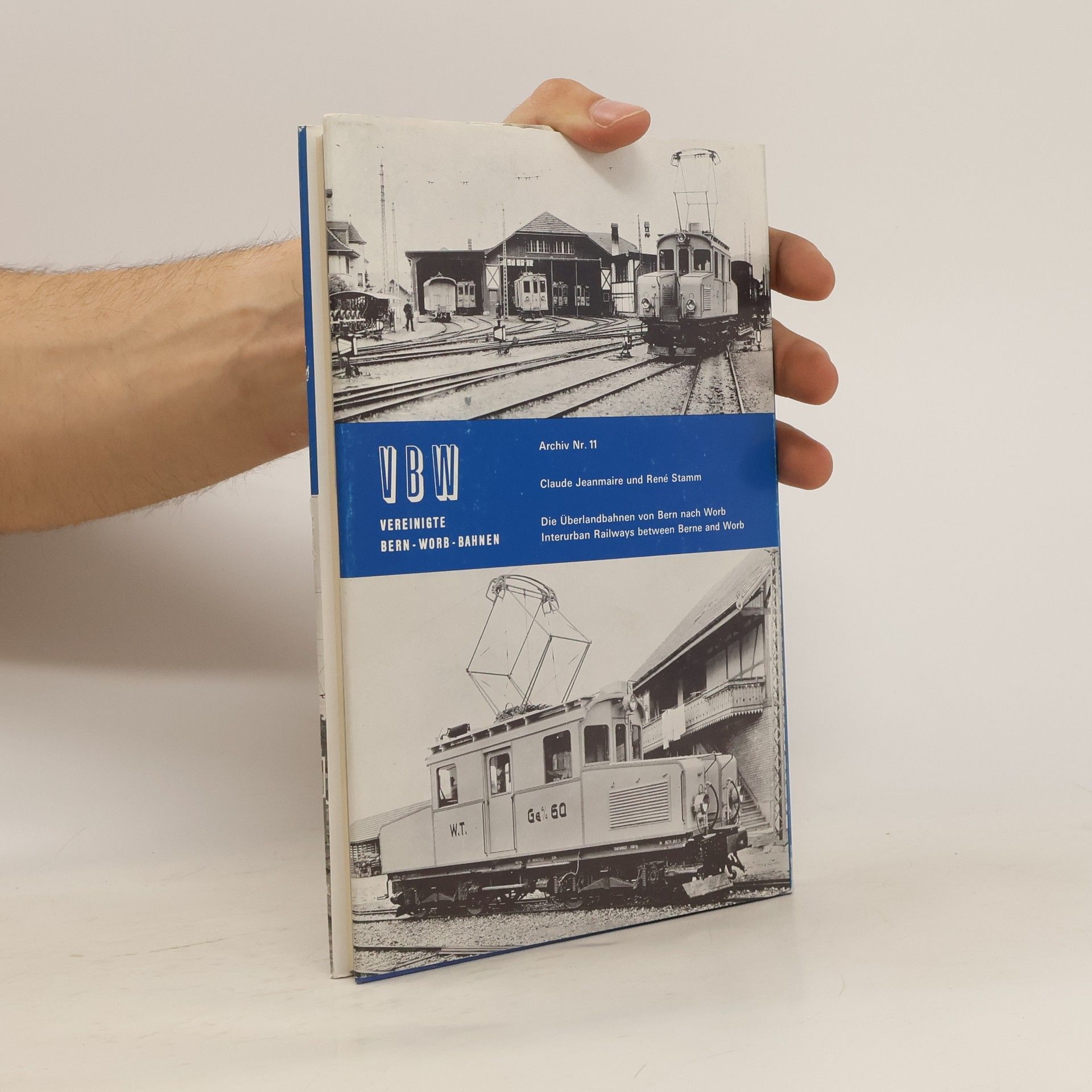 Claude Jeanmaire Die Überlandbahnen von Bern nach Worb