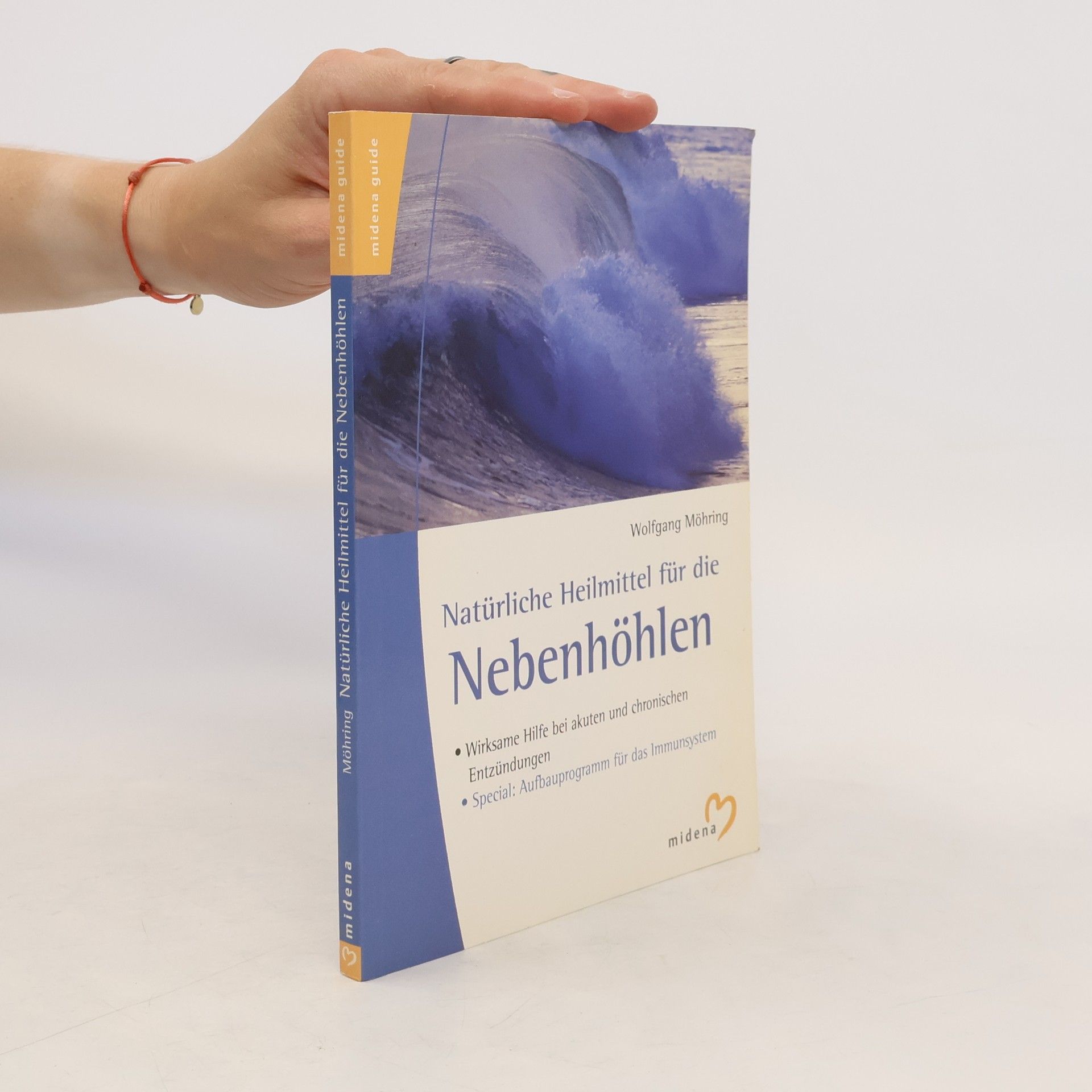 Wolfgang Möhring Natürliche Heimittel für die Nebenhöhlen