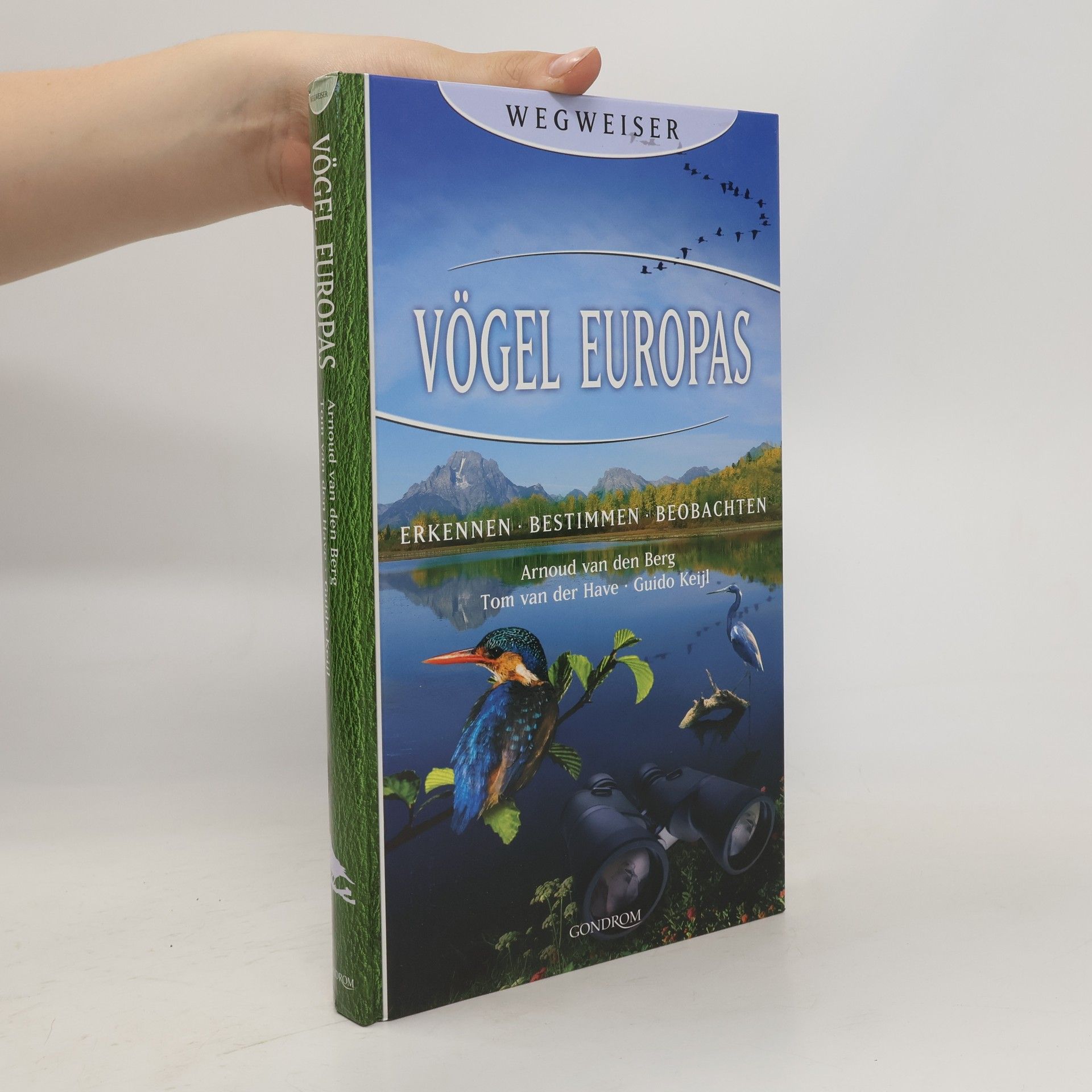 Arnoud van den Berg Wegweiser Vögel Europas