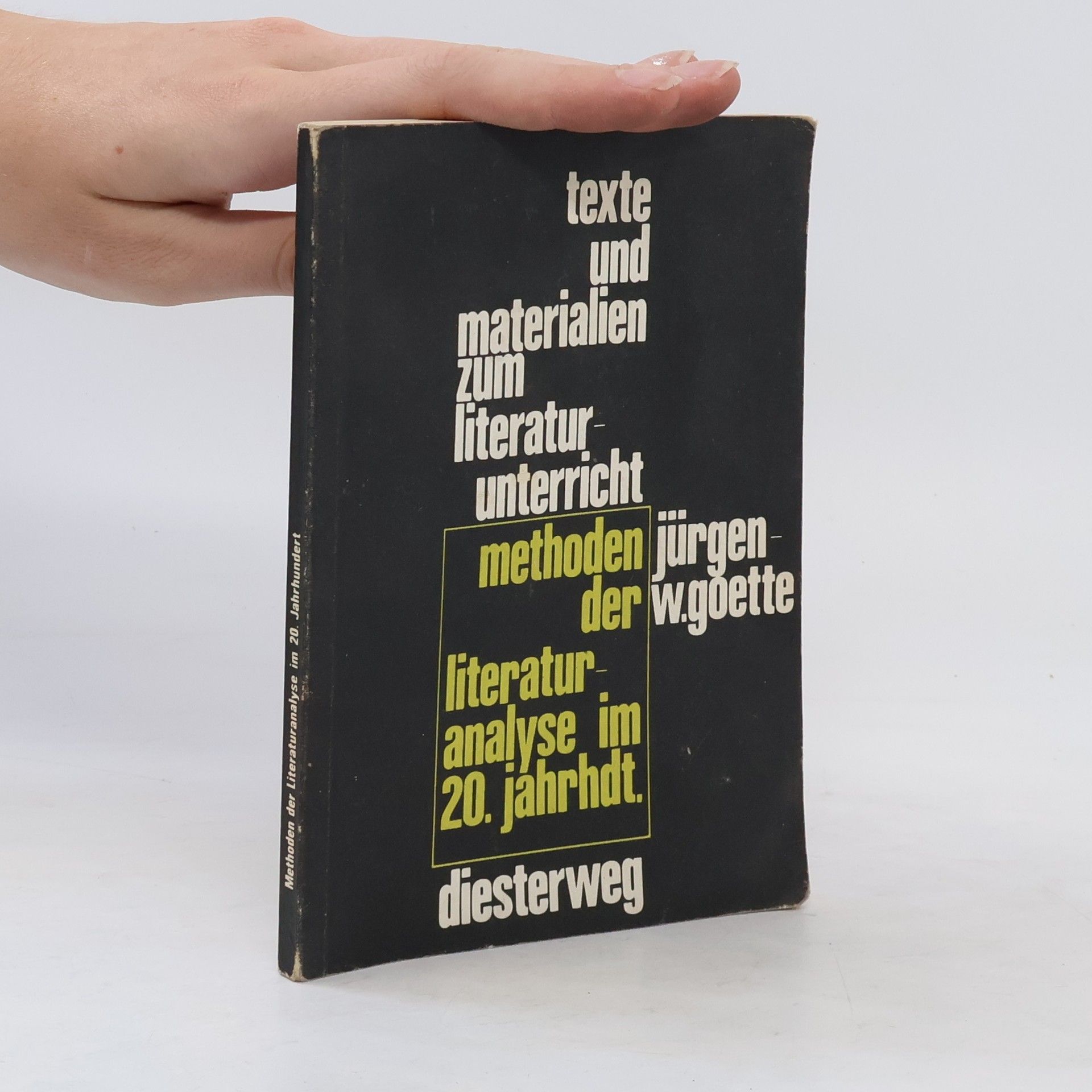 Jürgen-Wolfgang Goette Methoden der Literaturanalyse im 20. [zwanzigsten] Jahrhundert
