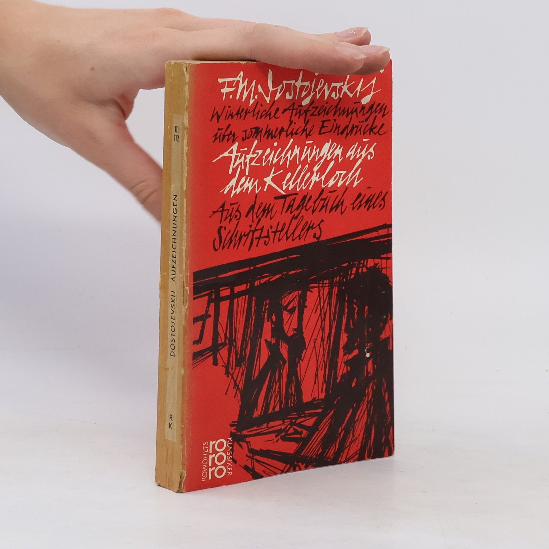 Fyodor Dostoyevsky Winterliche Aufzeichnungen über sommerliche Eindrücke. Aufzeichnungen aus dem Kellerloch. Aus dem Tagebuch eines Schriftstellers