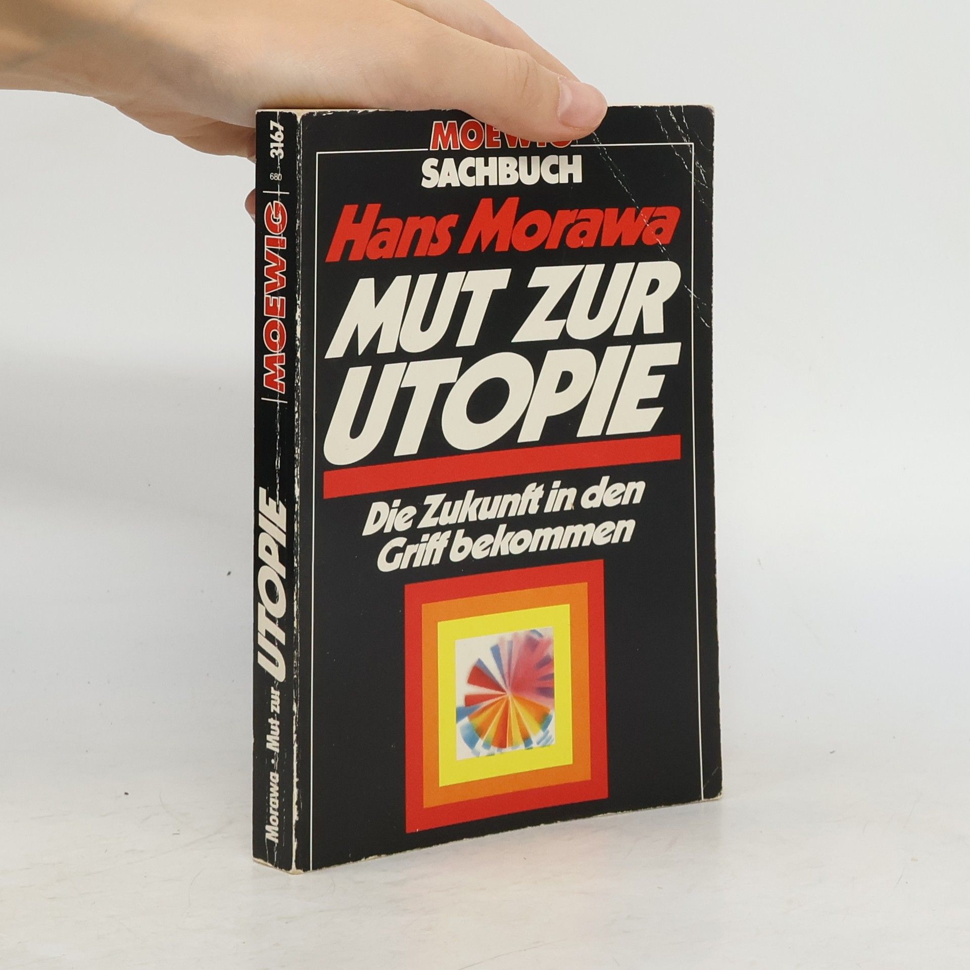 Hans Morawa Mut zur Utopie