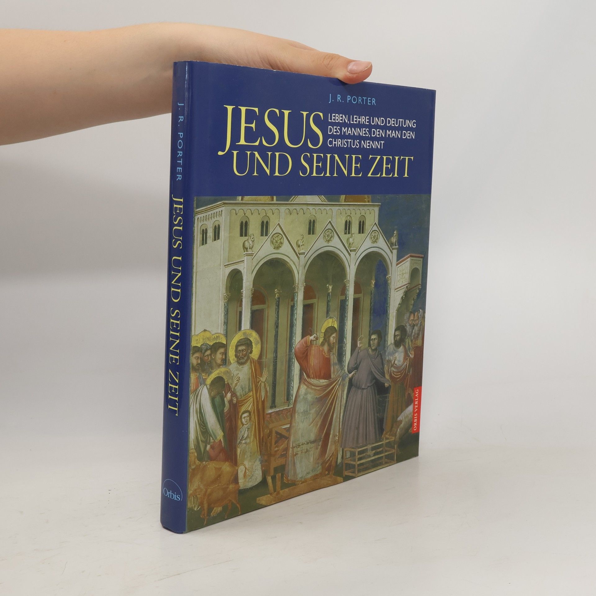 Joshua R. Porter Jesus und seine Zeit